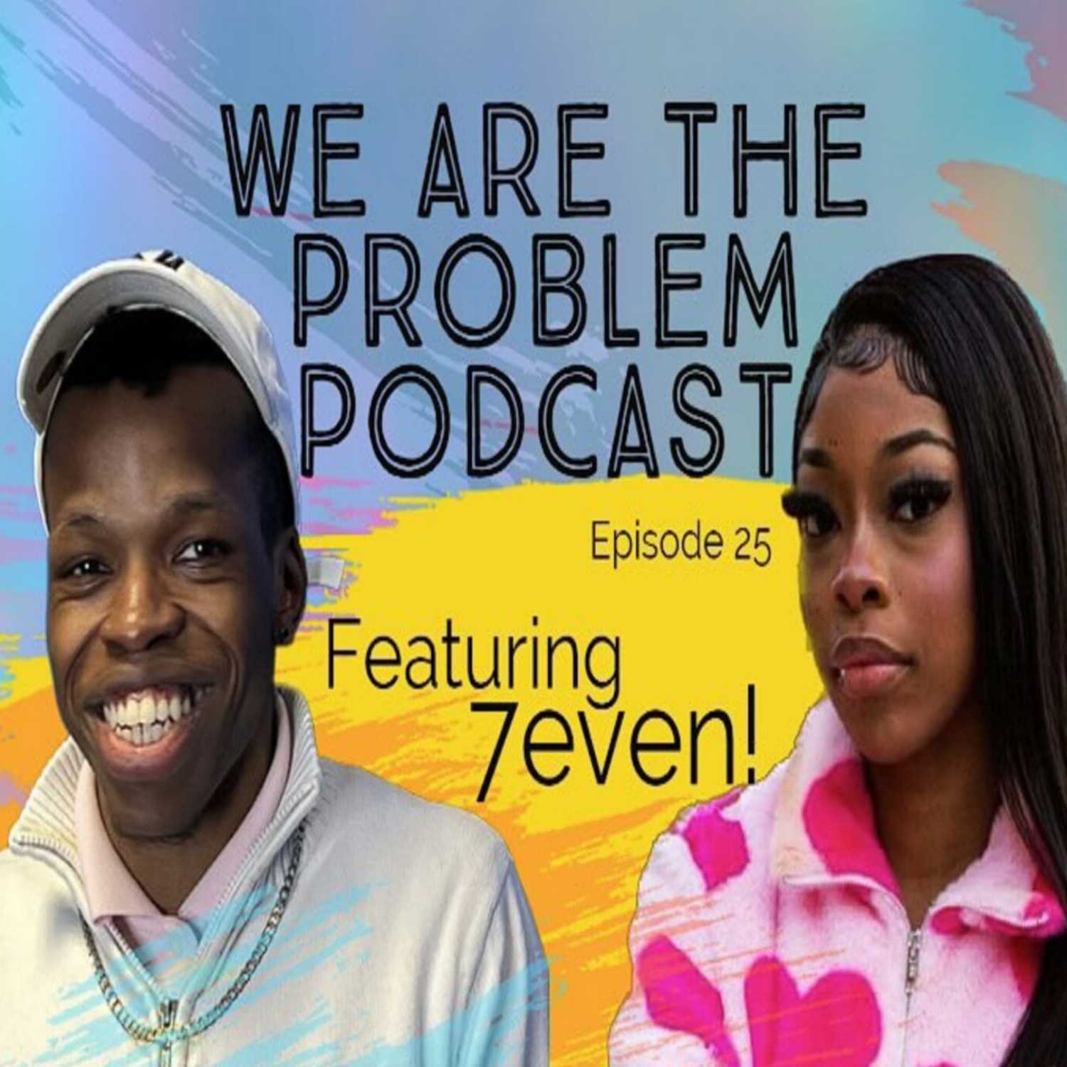 We Are The Problem Podcast