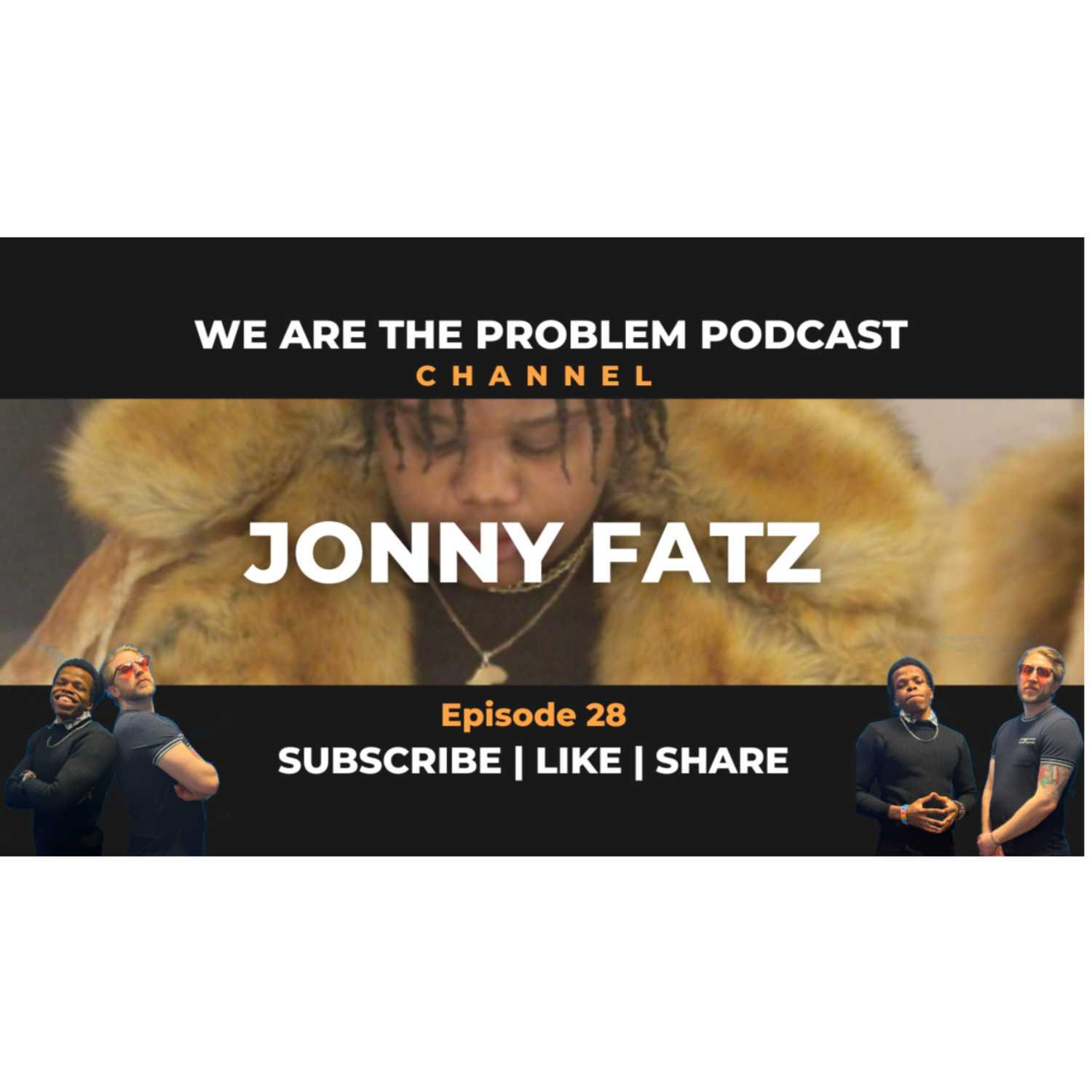 We Are The Problem Podcast