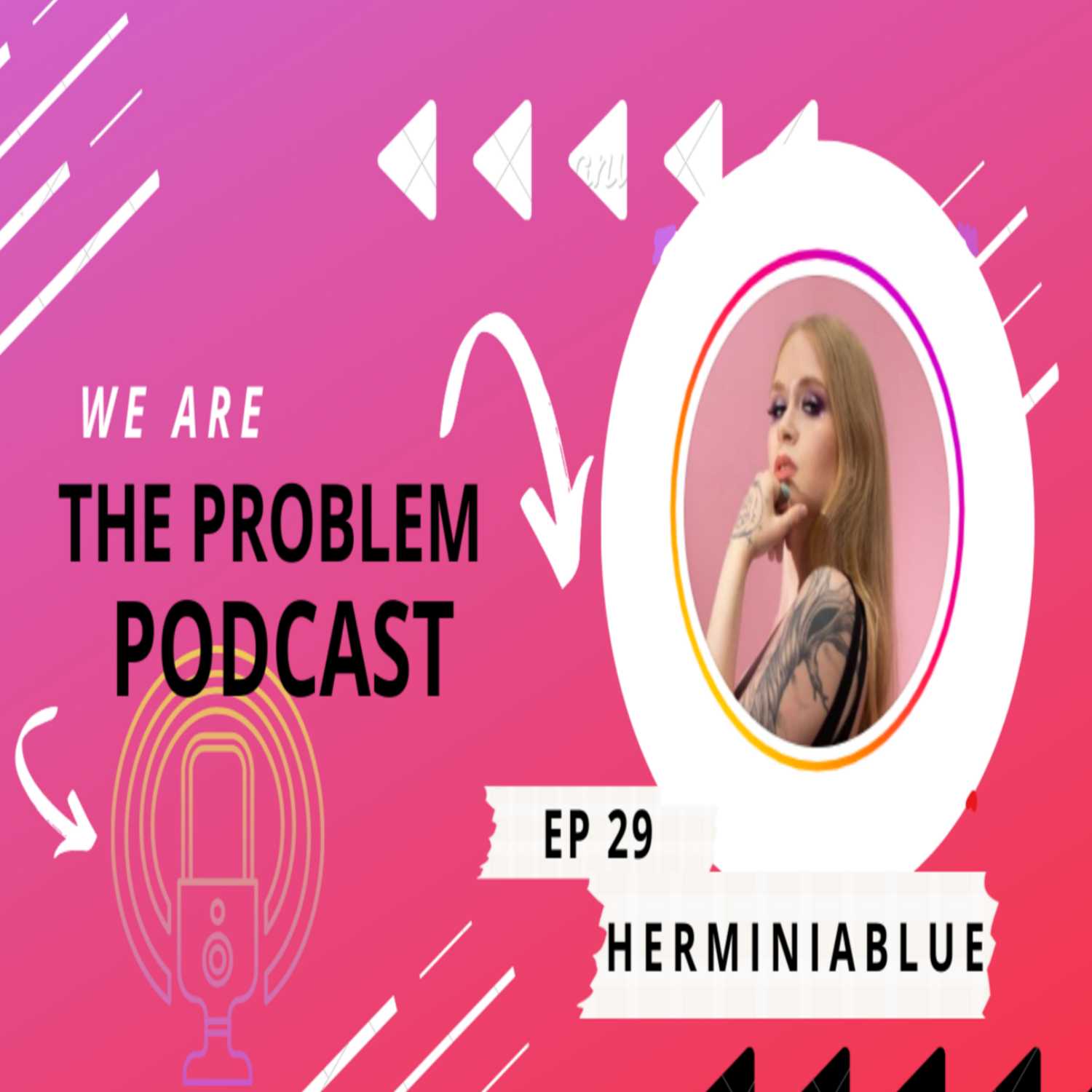 We Are The Problem Podcast