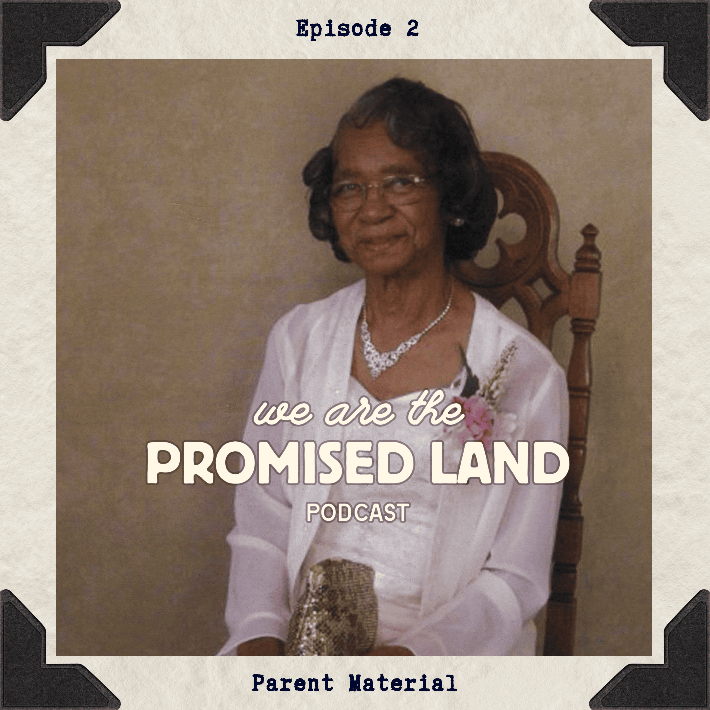 Episode 2: Parent Material episode artwork
