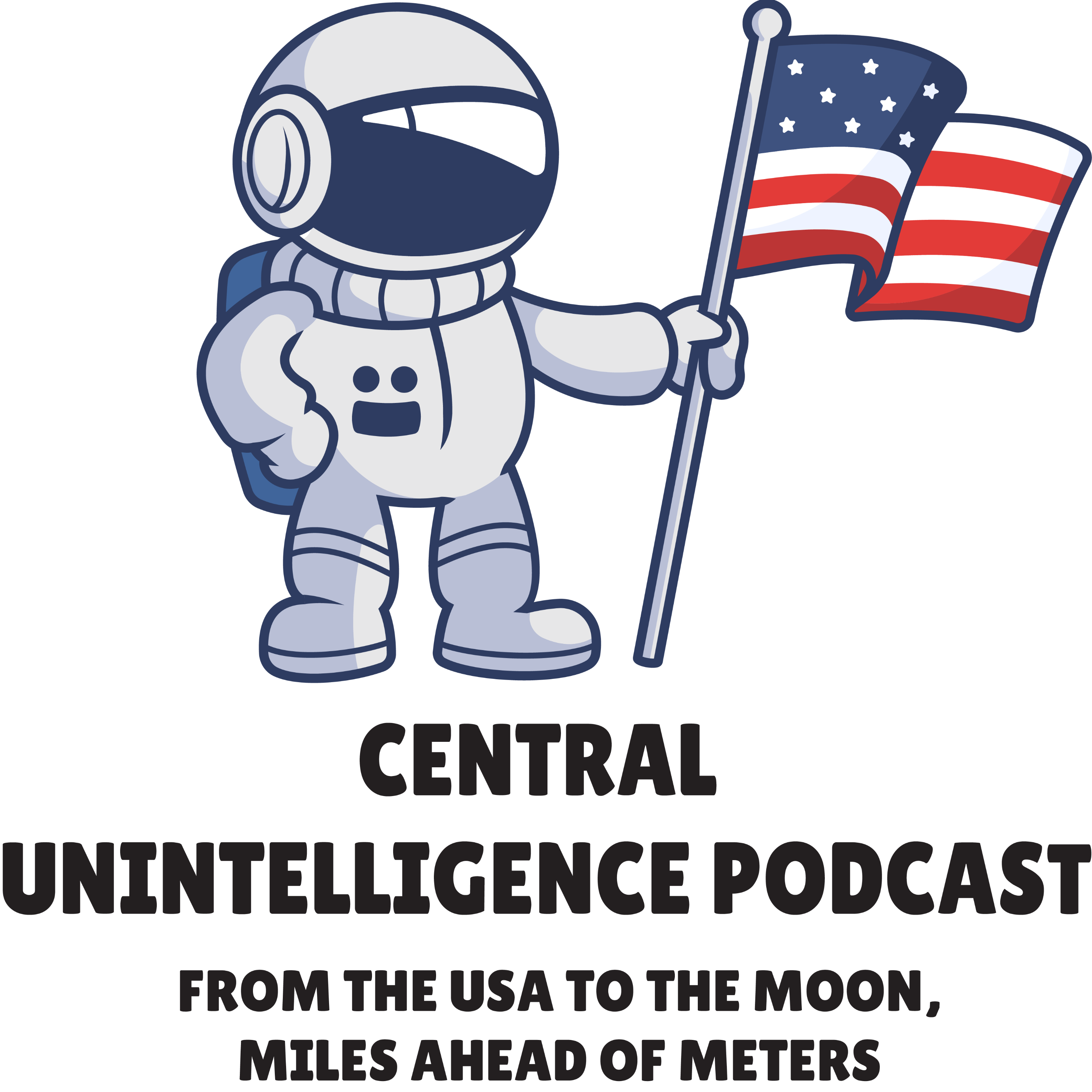 Central Unintelligence Podcast