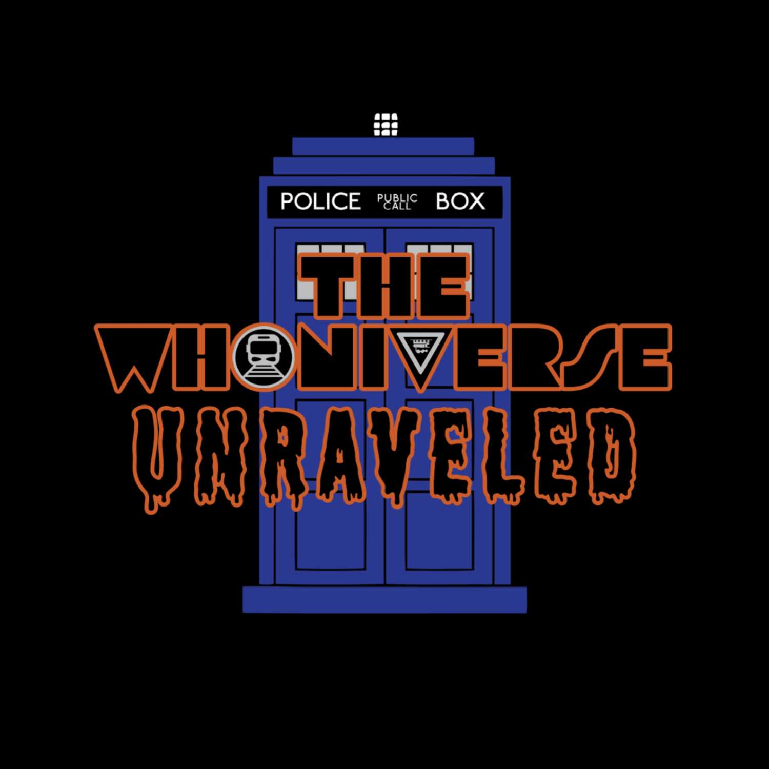 The Whoniverse Unravelled Podcast Ep 1