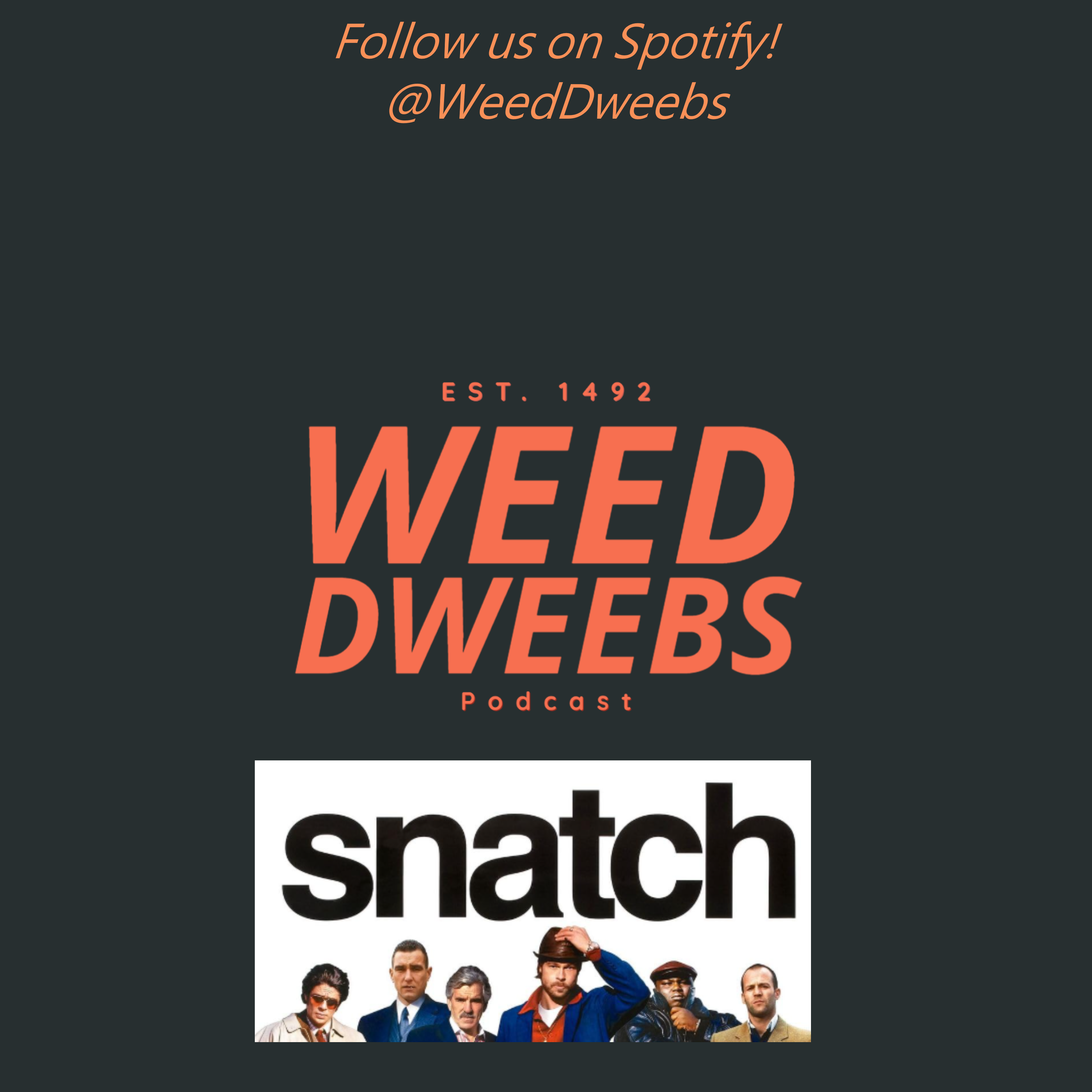 Weed Dweebs Podcast