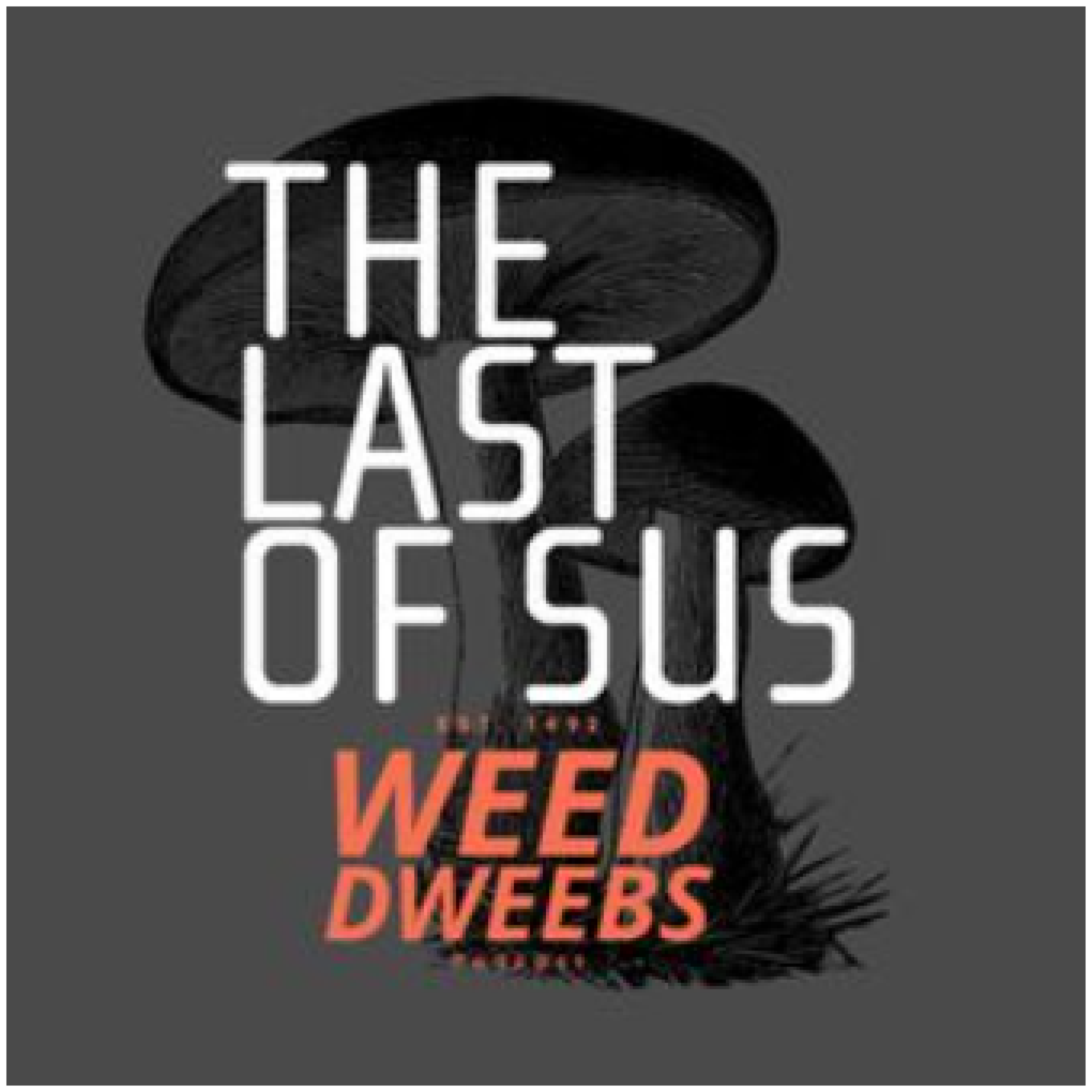 Weed Dweebs Podcast