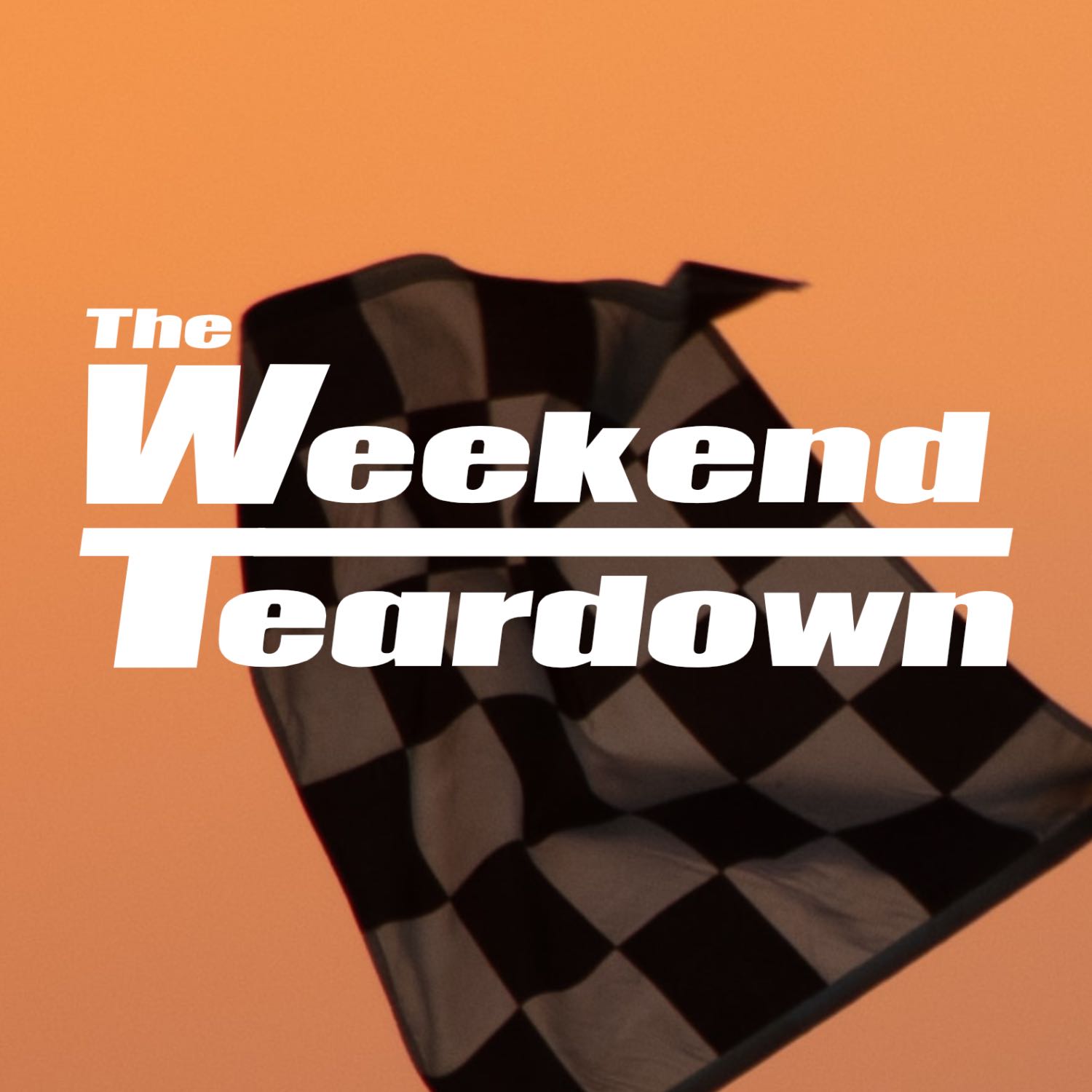 The Weekend Teardown