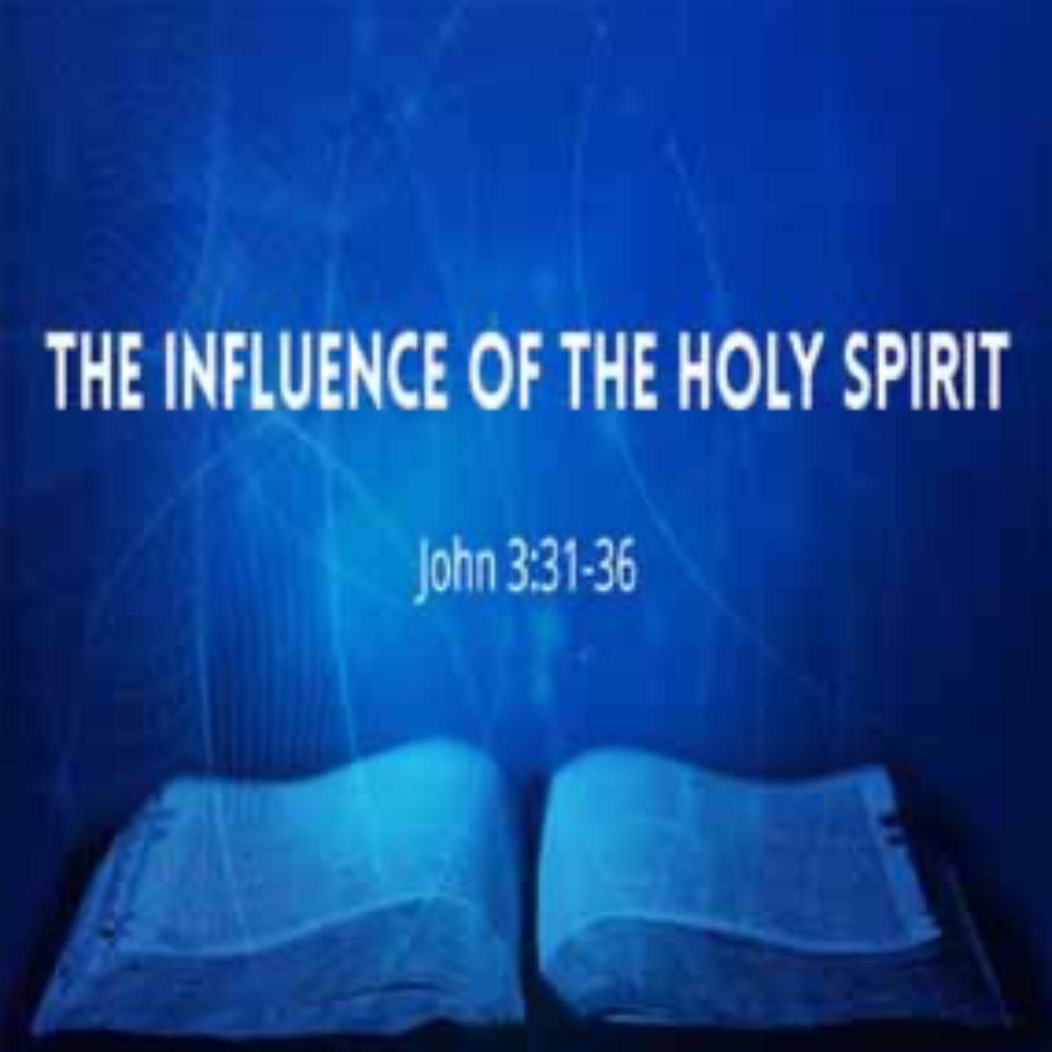 The Influence of the Holy Spirit episode artwork