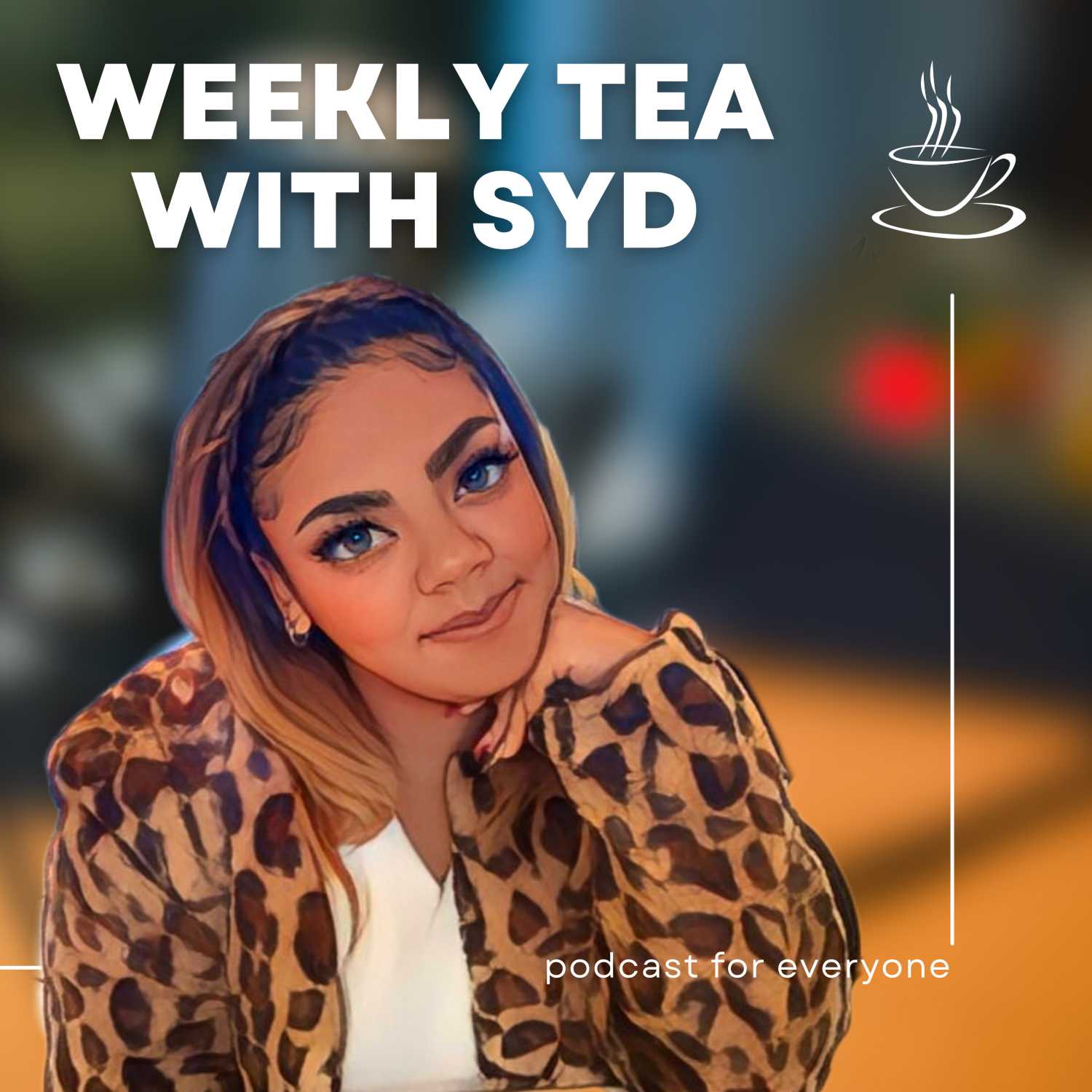 Weekly Tea With Syd