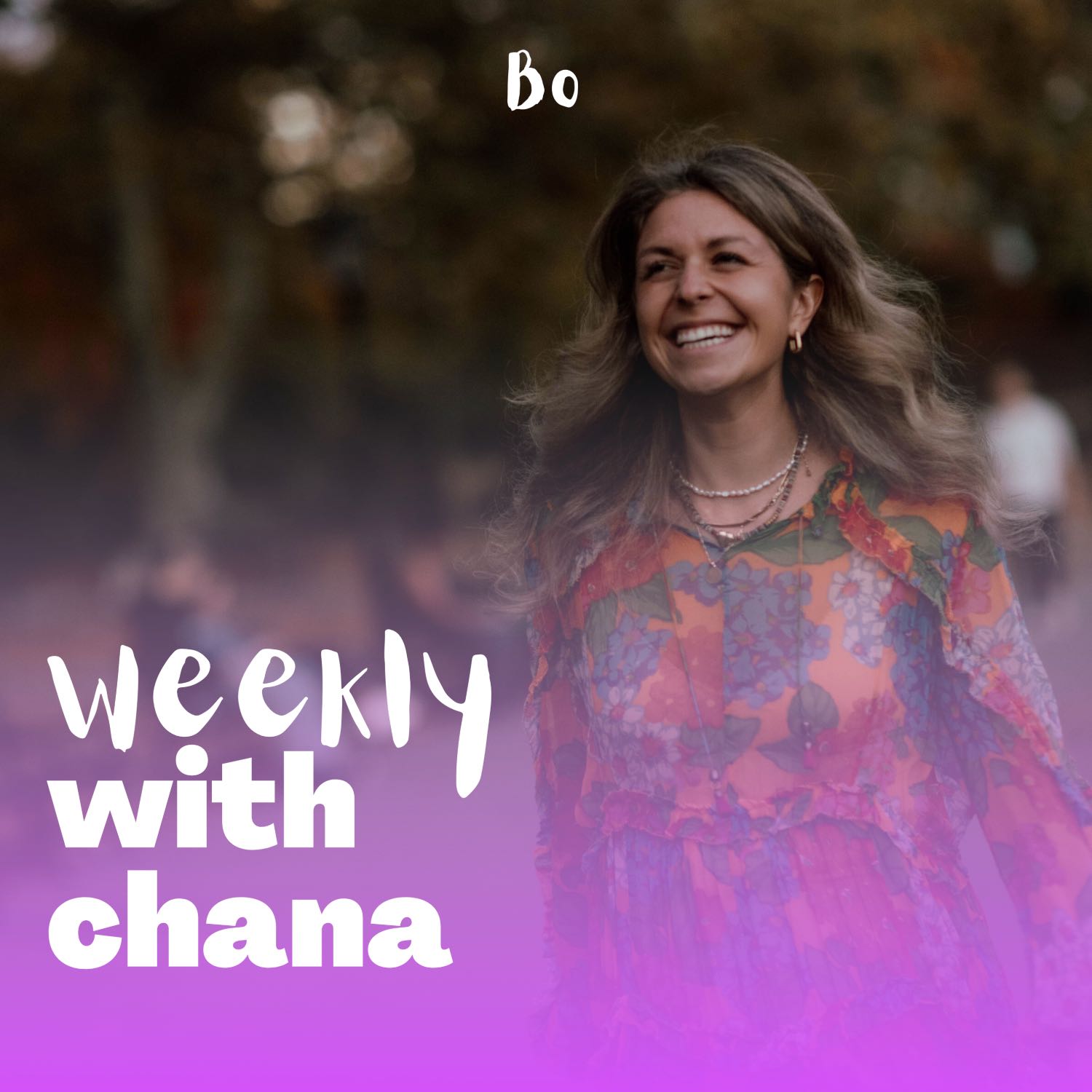 Weekly with Chana