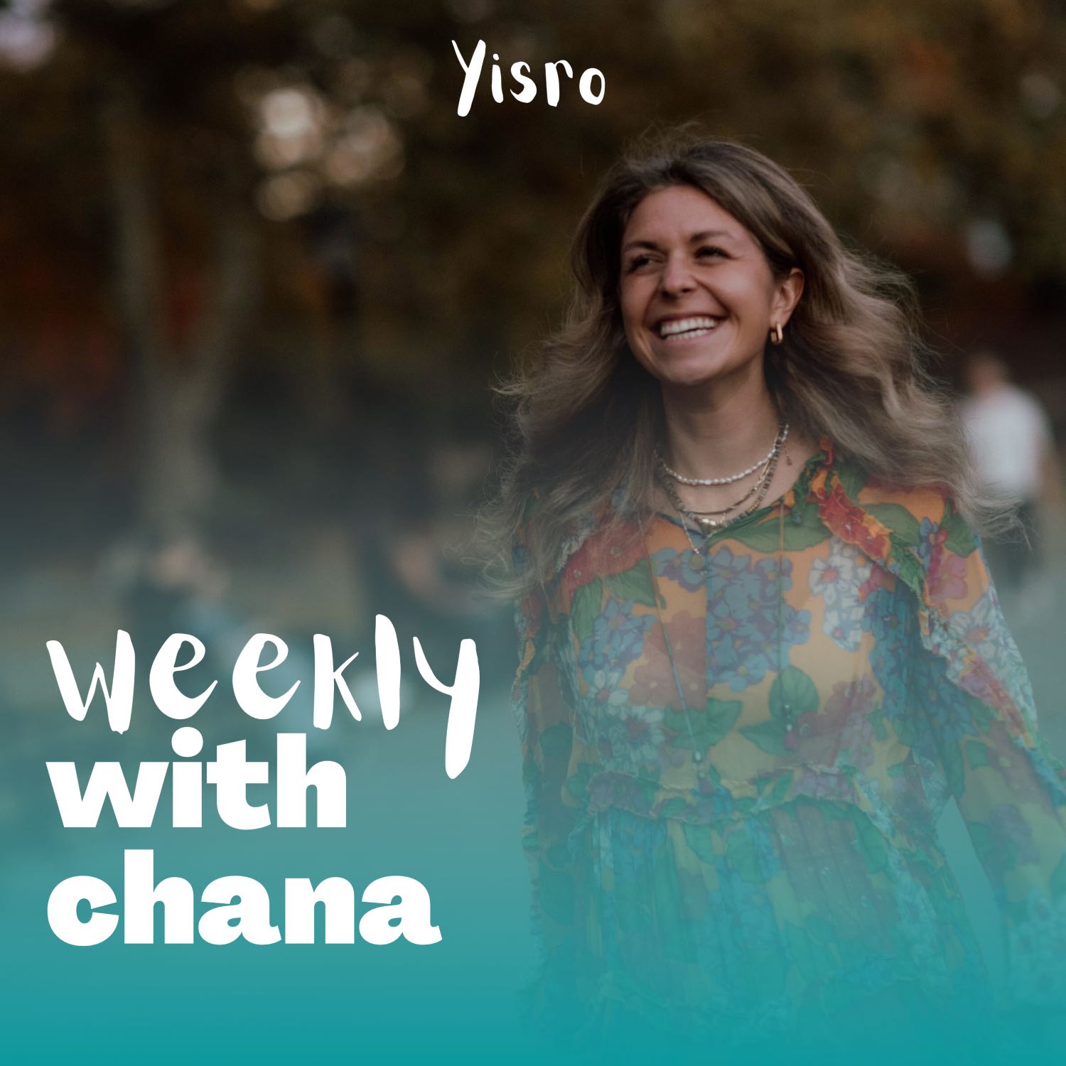 Weekly with Chana