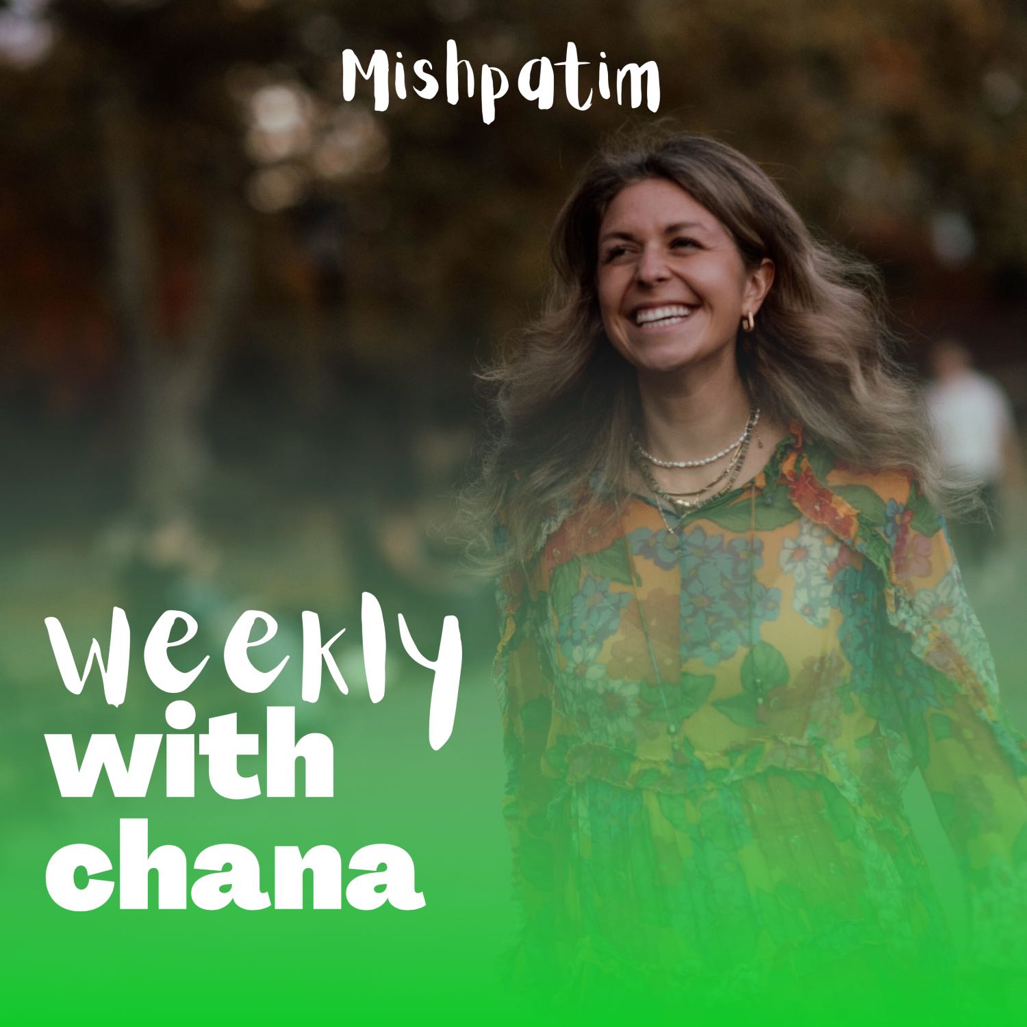 Weekly with Chana