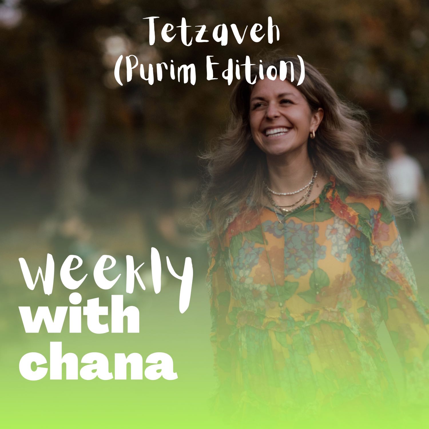Weekly with Chana
