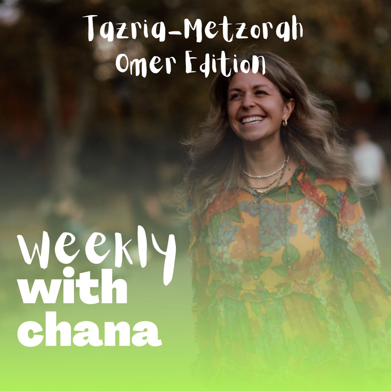 Weekly with Chana