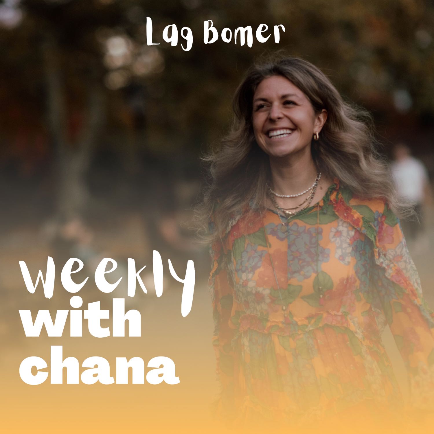 Weekly with Chana