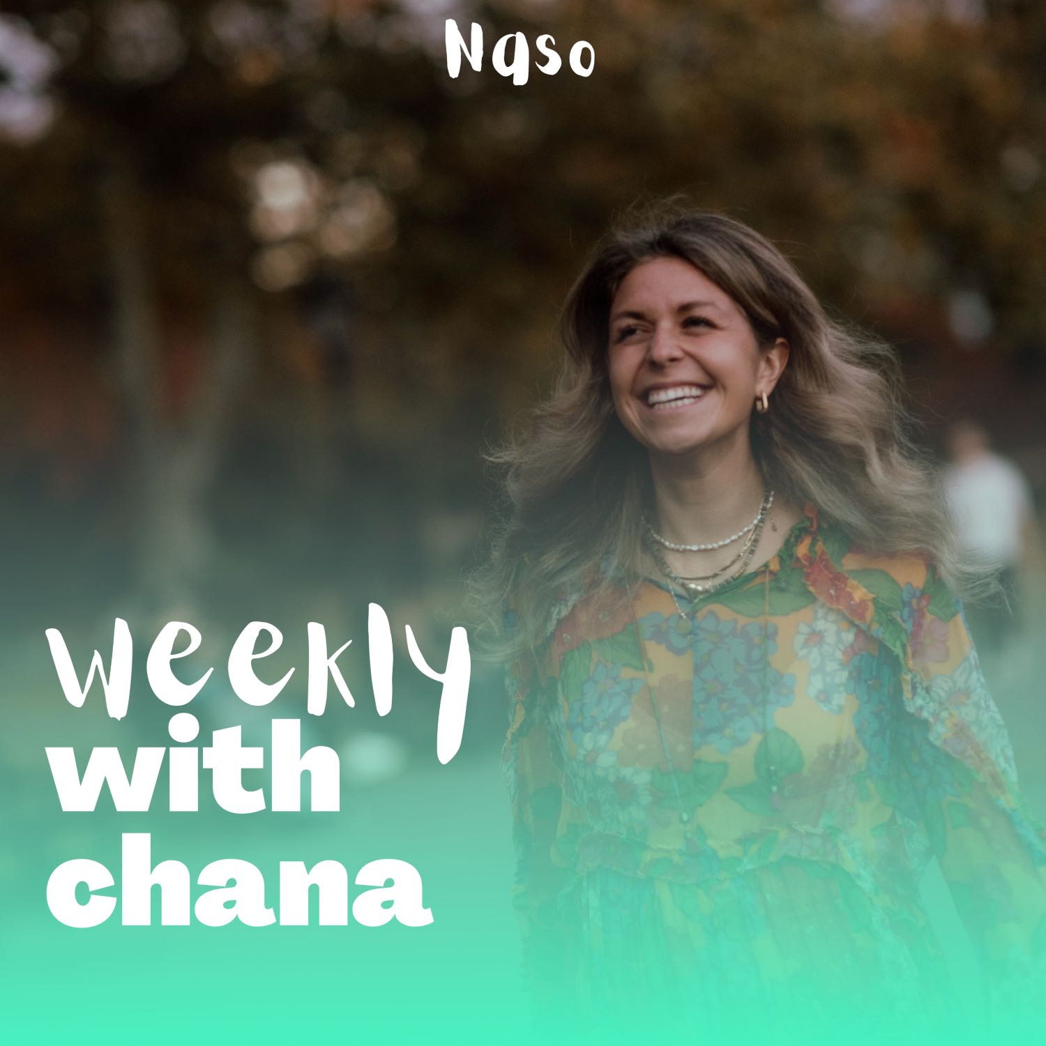 Weekly with Chana