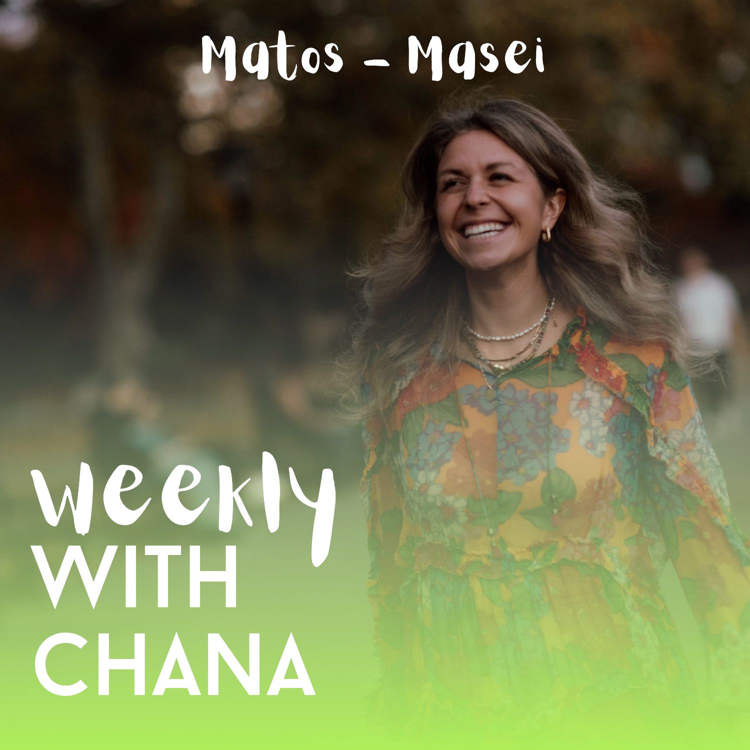 Weekly with Chana
