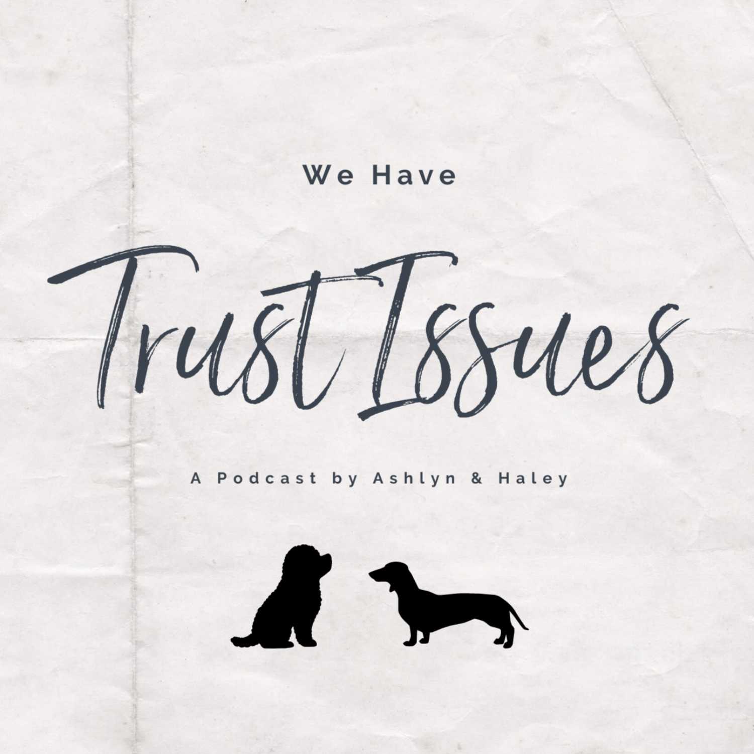 We Have Trust Issues cover art
