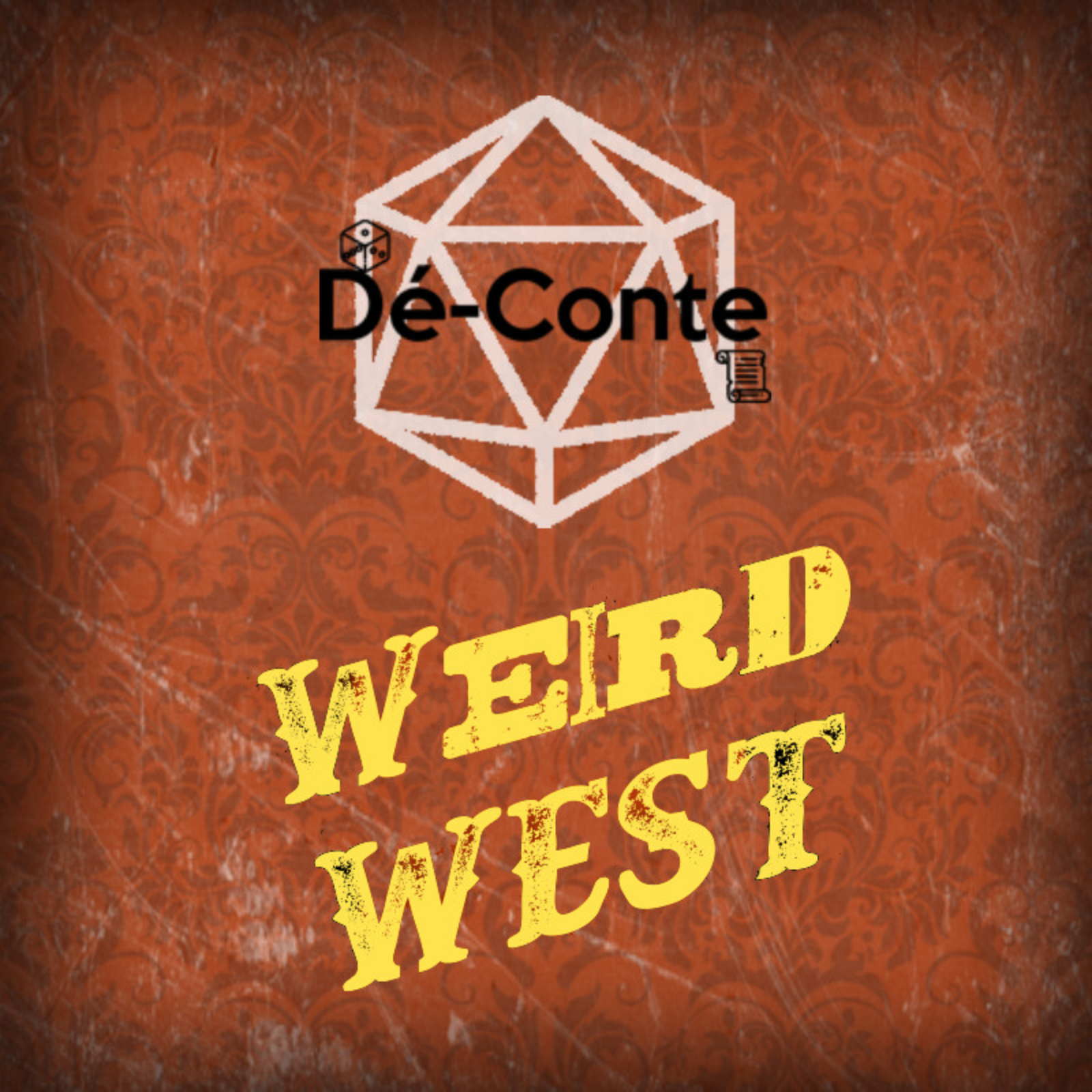 WEIRD WEST - Dé-Contes podcast artwork