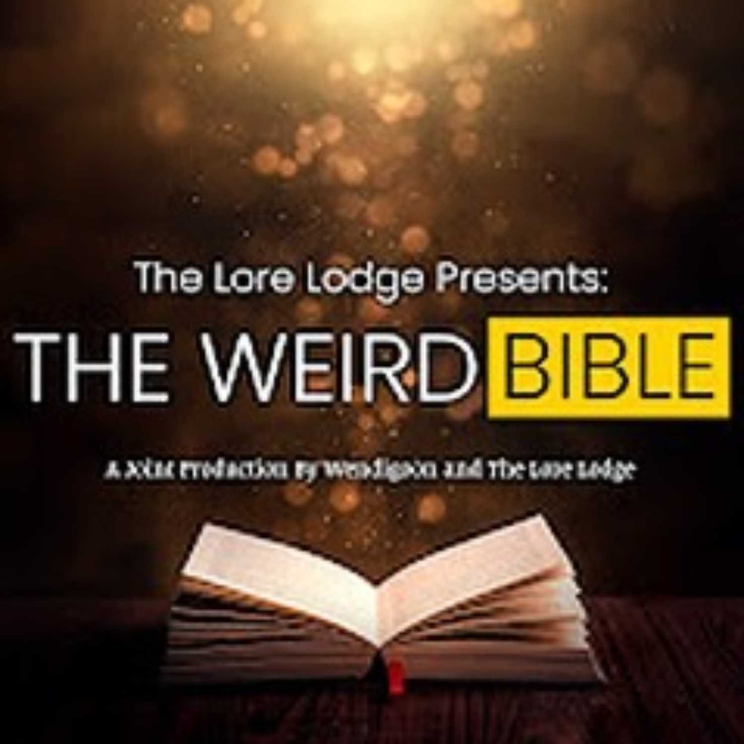 The Weird Bible Podcast