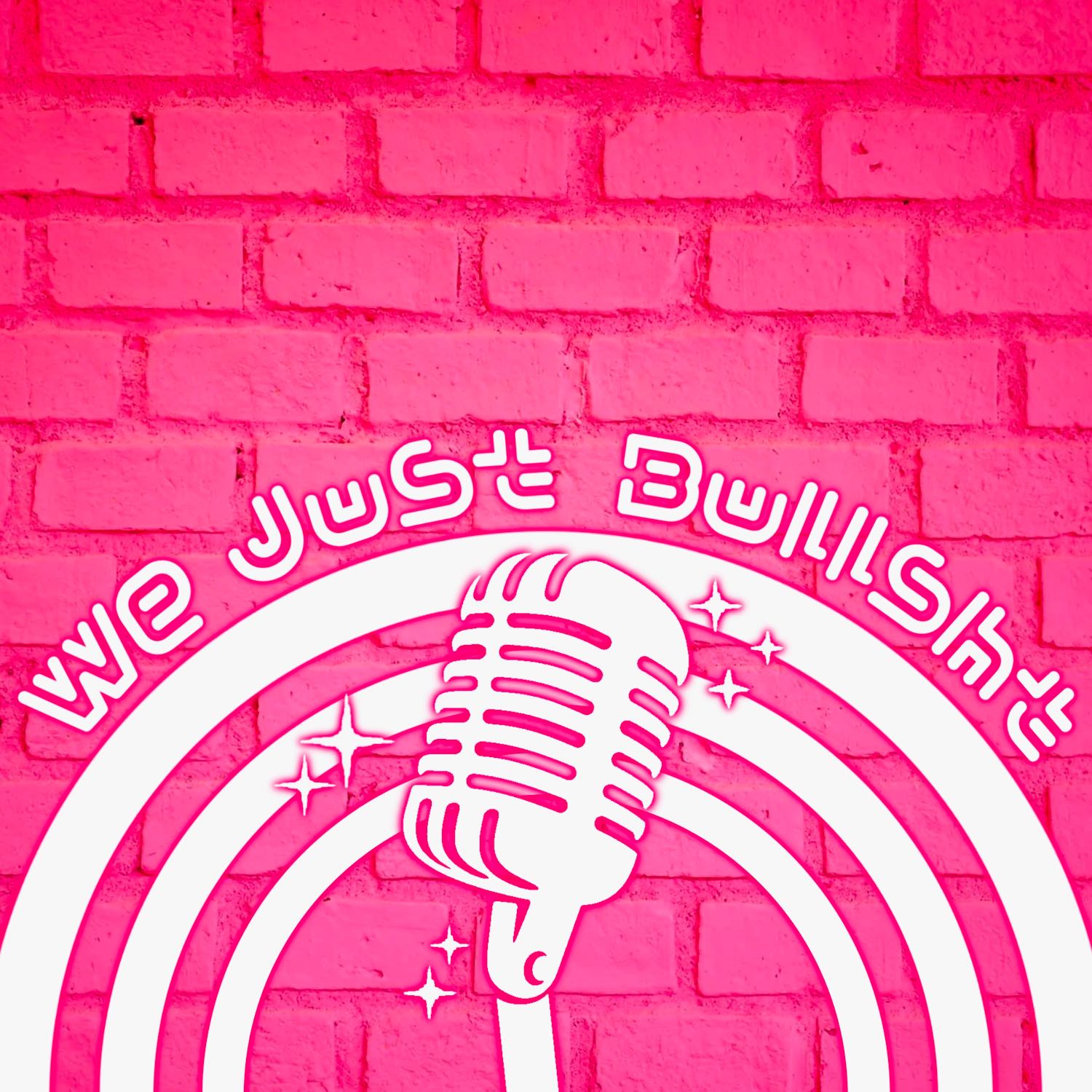 We Just Bullsht podcast artwork