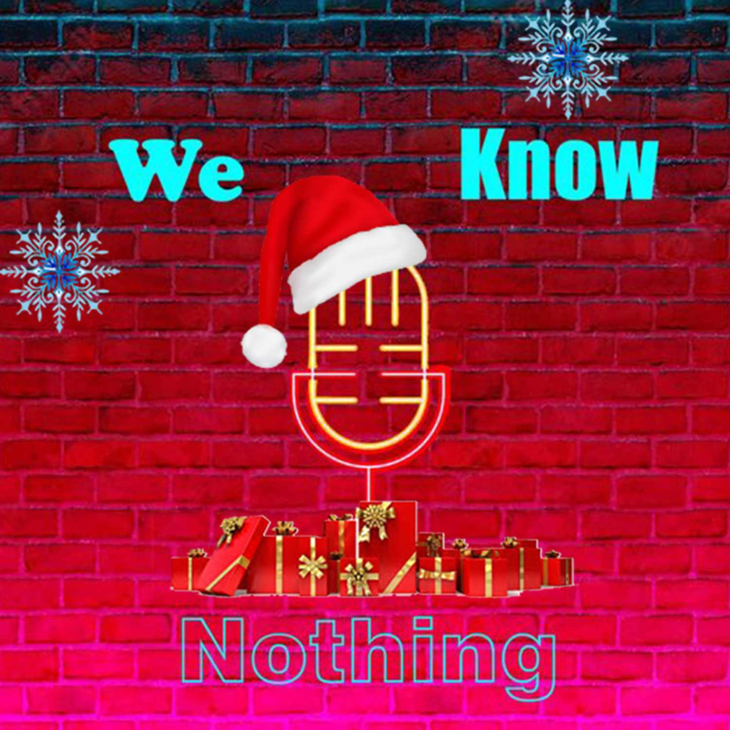 We Know Nothing