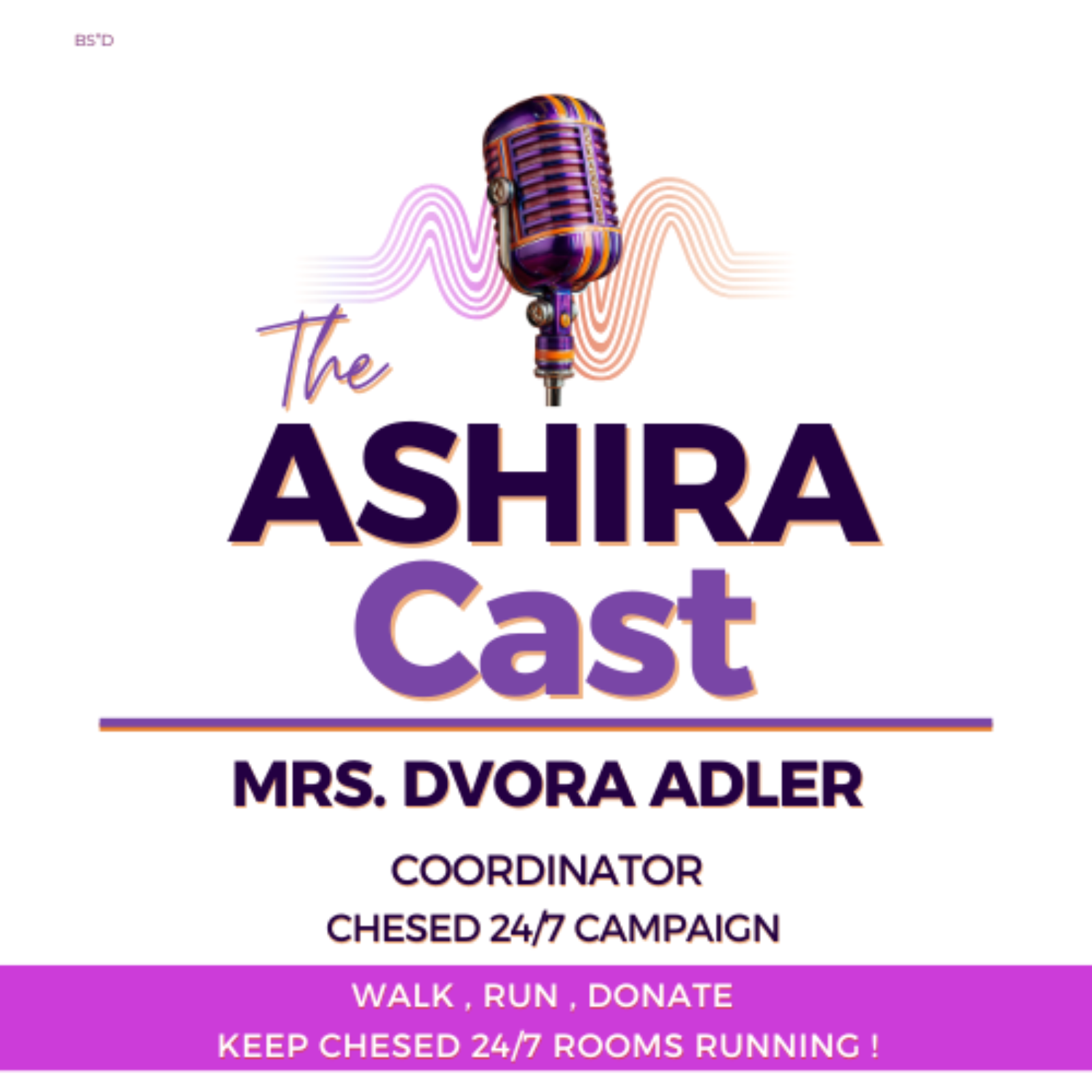 MRS. DVORA ADLER  - COORDINATOR  of CHESED 24/7 episode artwork