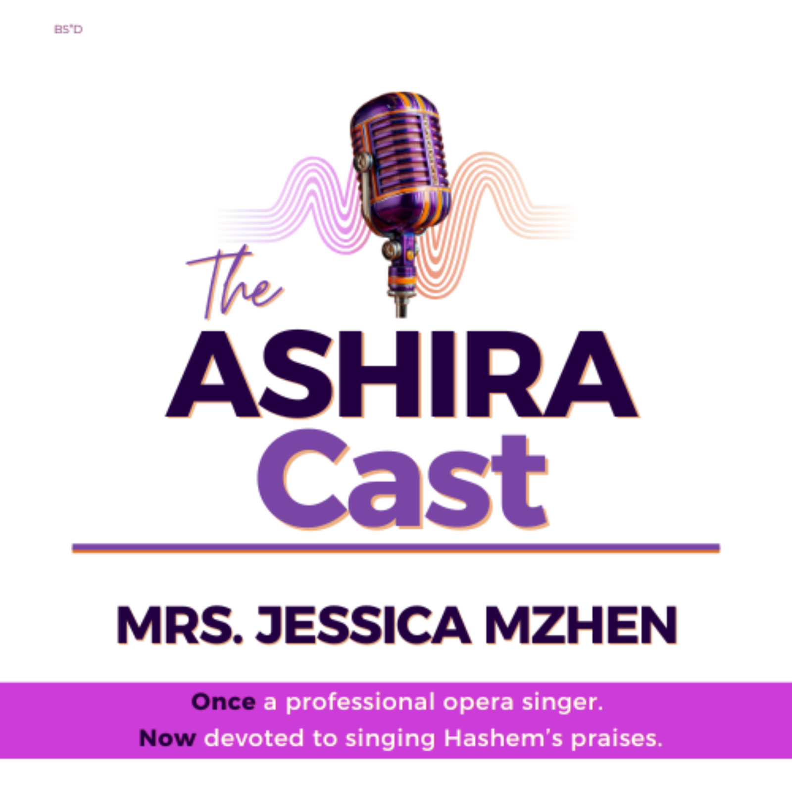 MRS. JESSICA MZHEN - Once a professional opera singer.  Now devoted to singing Hashem’s praises. episode artwork