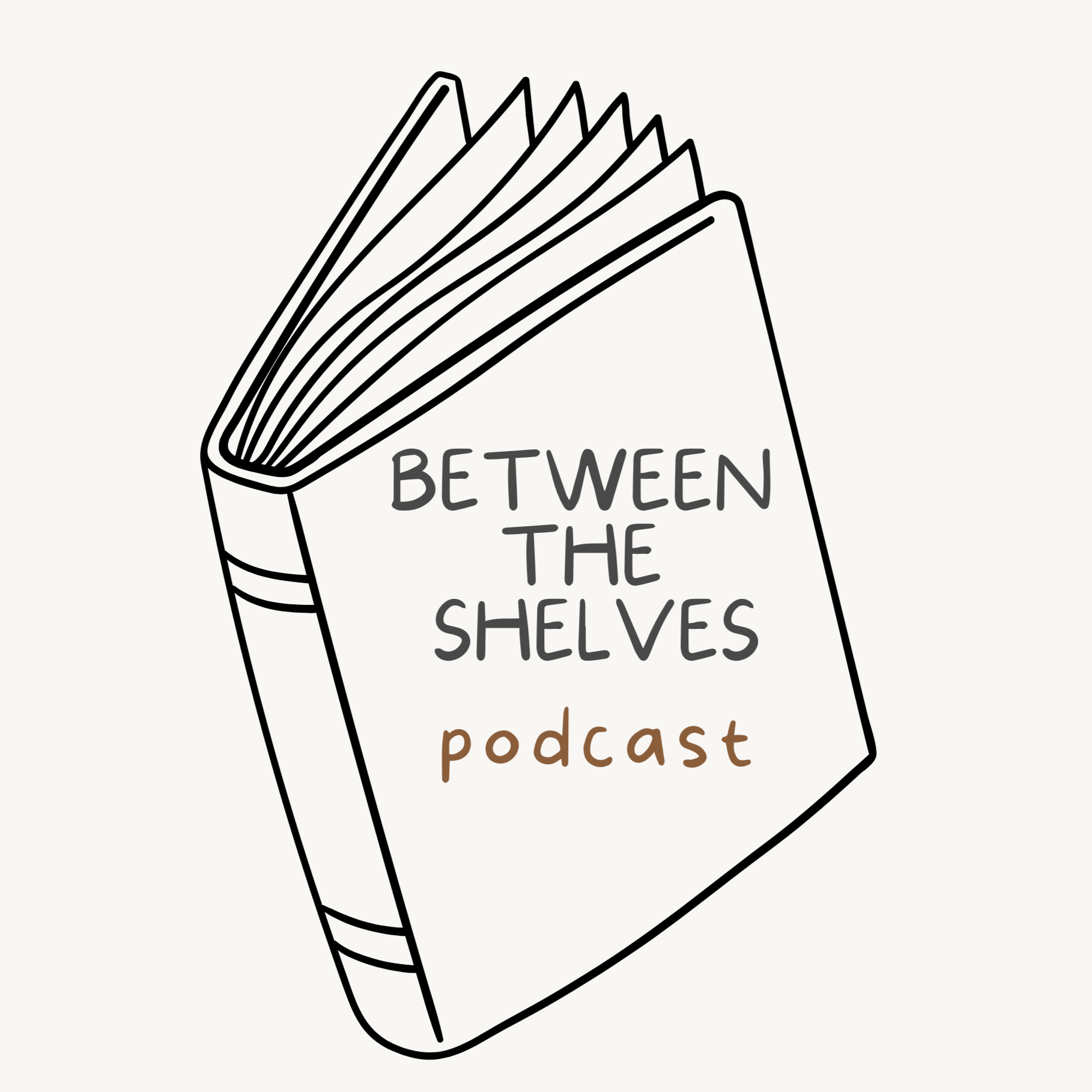 Welcome to the Between the Shelves Podcast