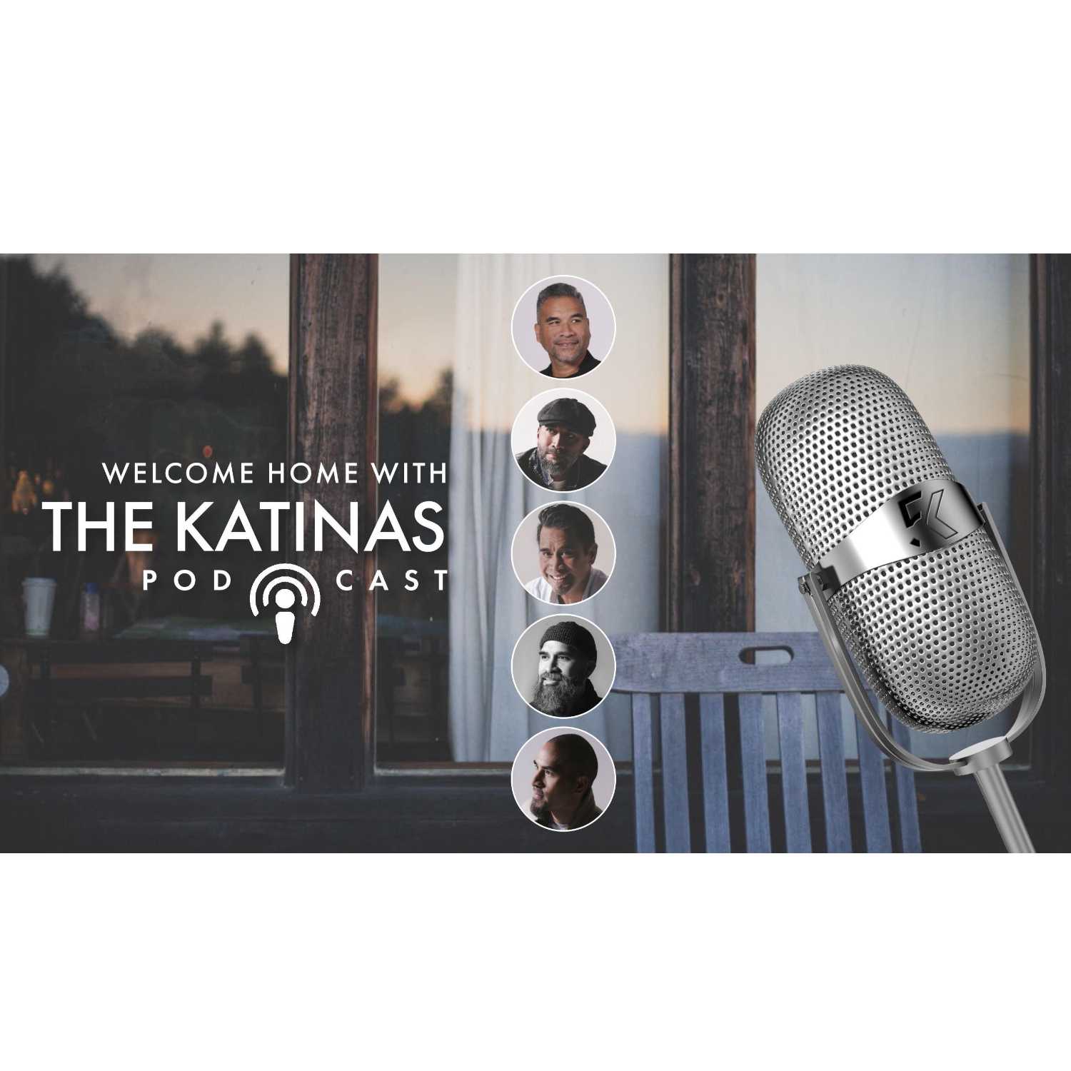 Welcome Home with The Katinas