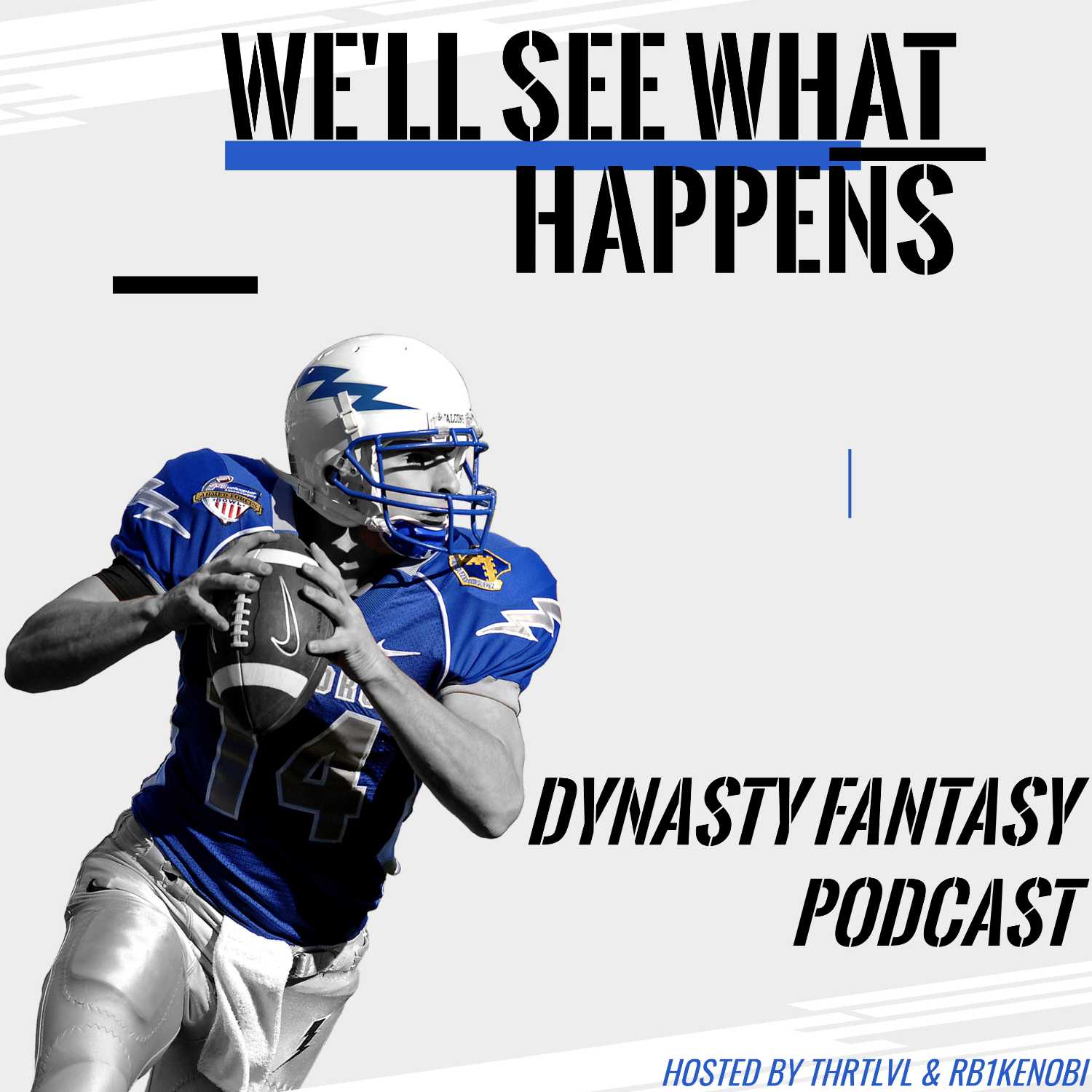 We\'ll See What Happens Dynasty Fantasy Podcast