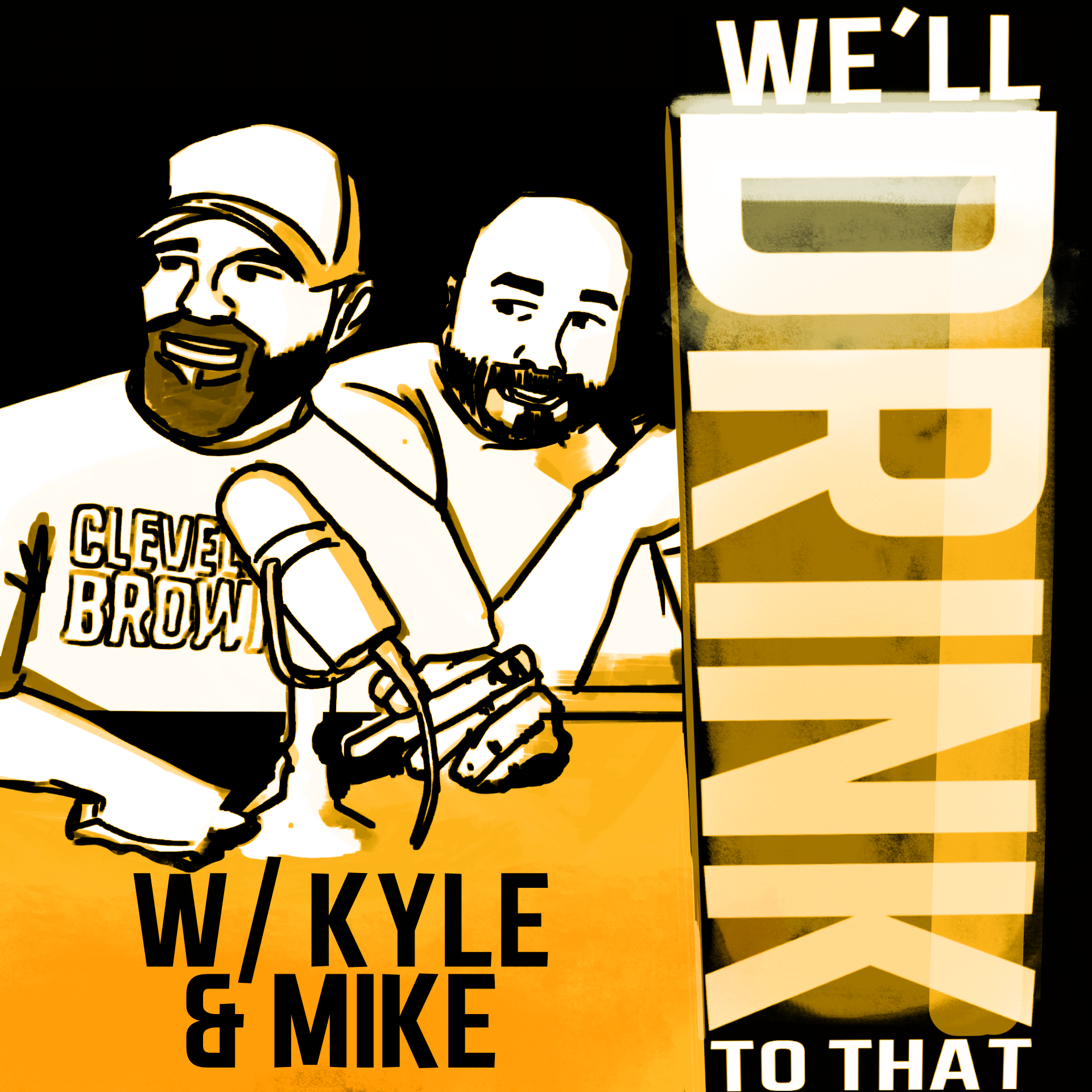 We’ll drink to that