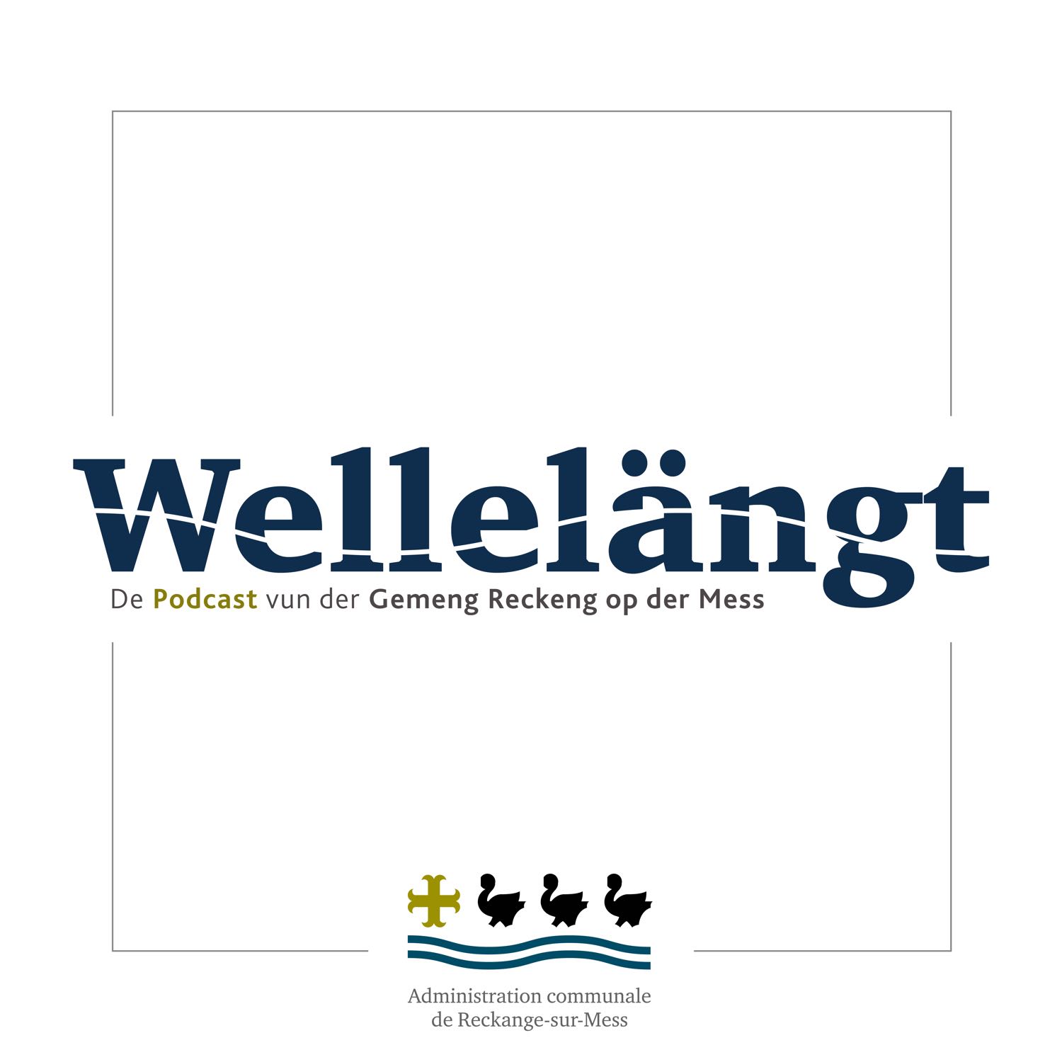 Wellelängt - de Podcast vun der Gemeng Reckeng op der Mess