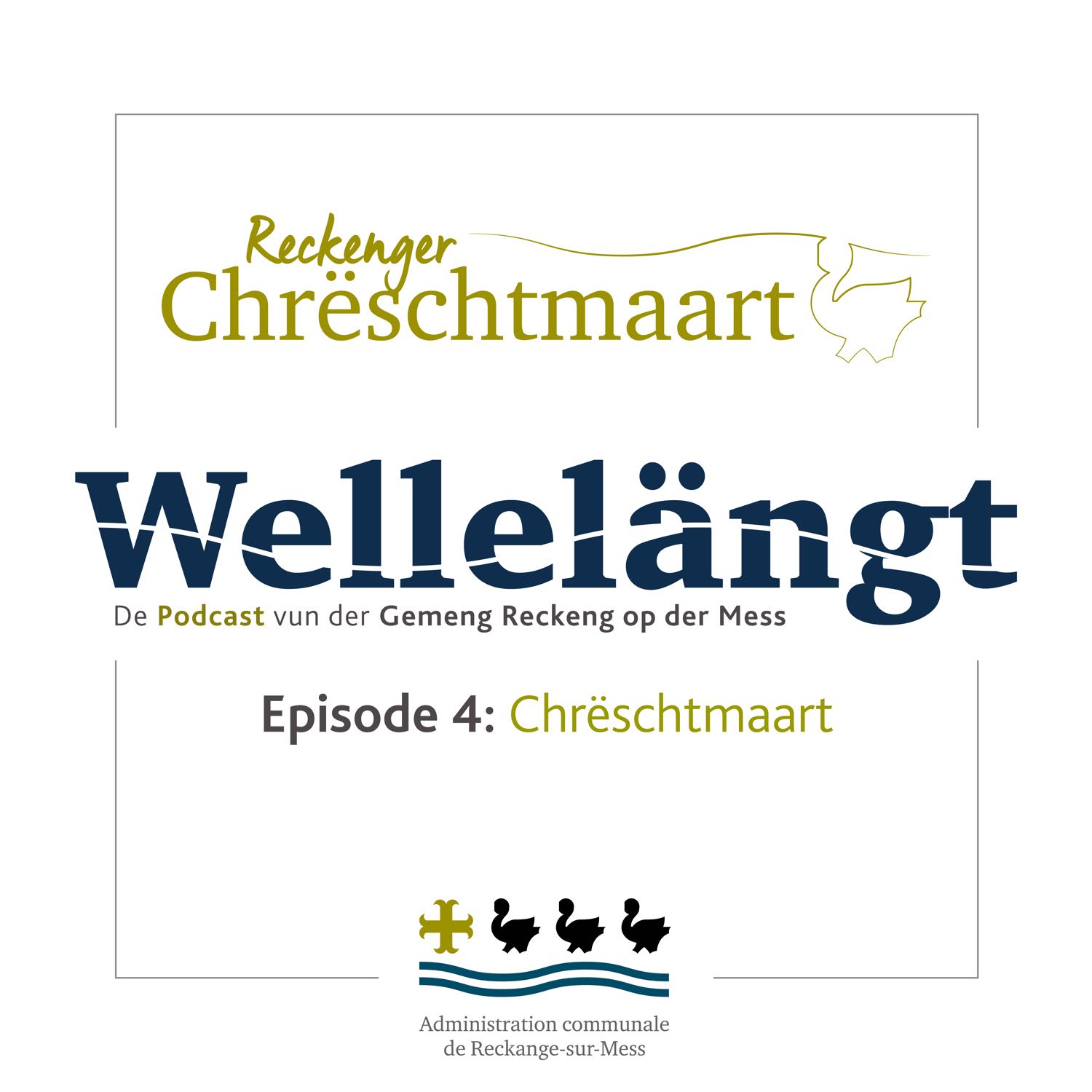 Episode 4: Reckenger Chrëschtmaart