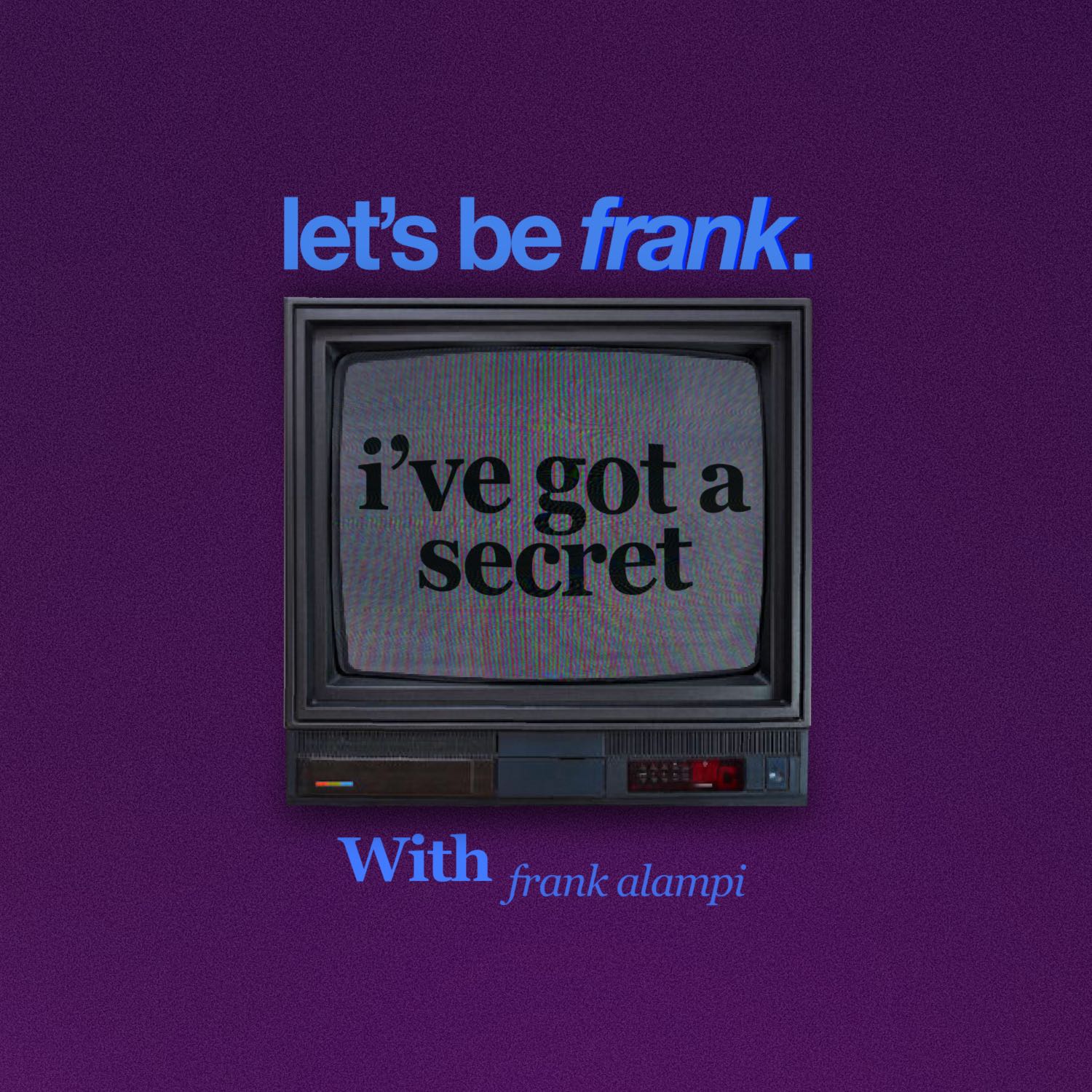 let’s be frank.