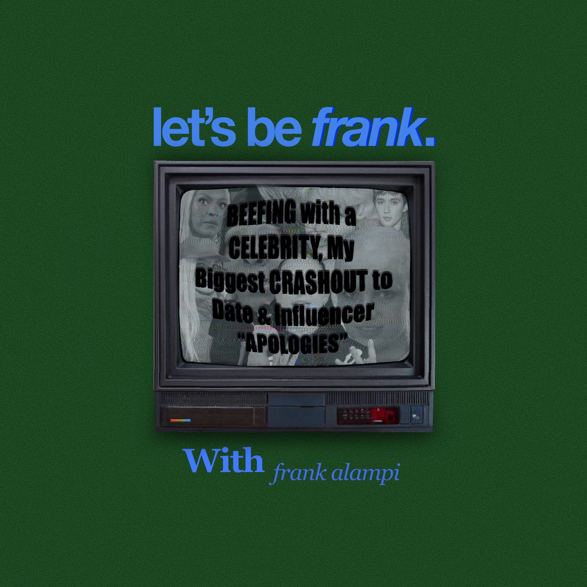 let’s be frank.