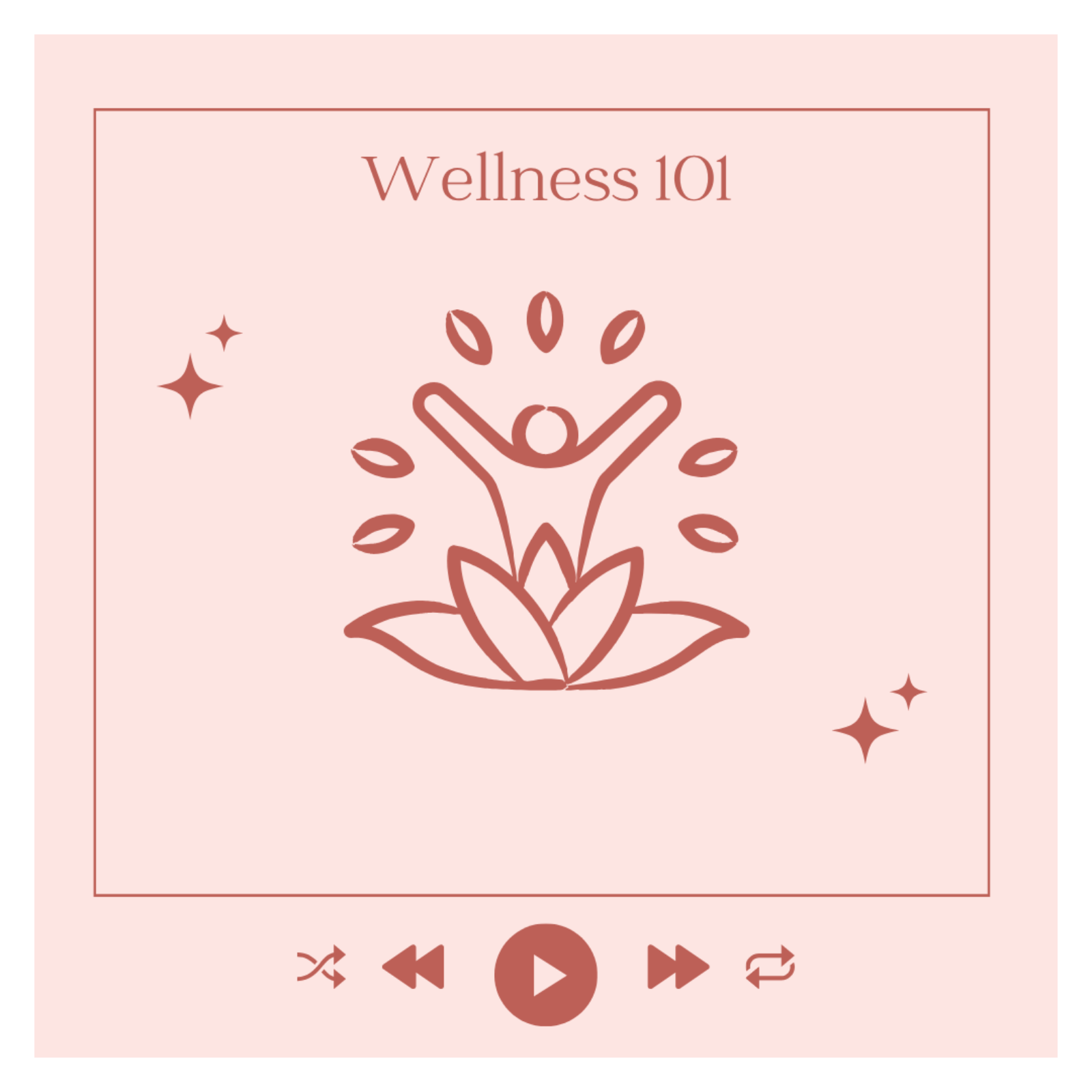 Wellness 101