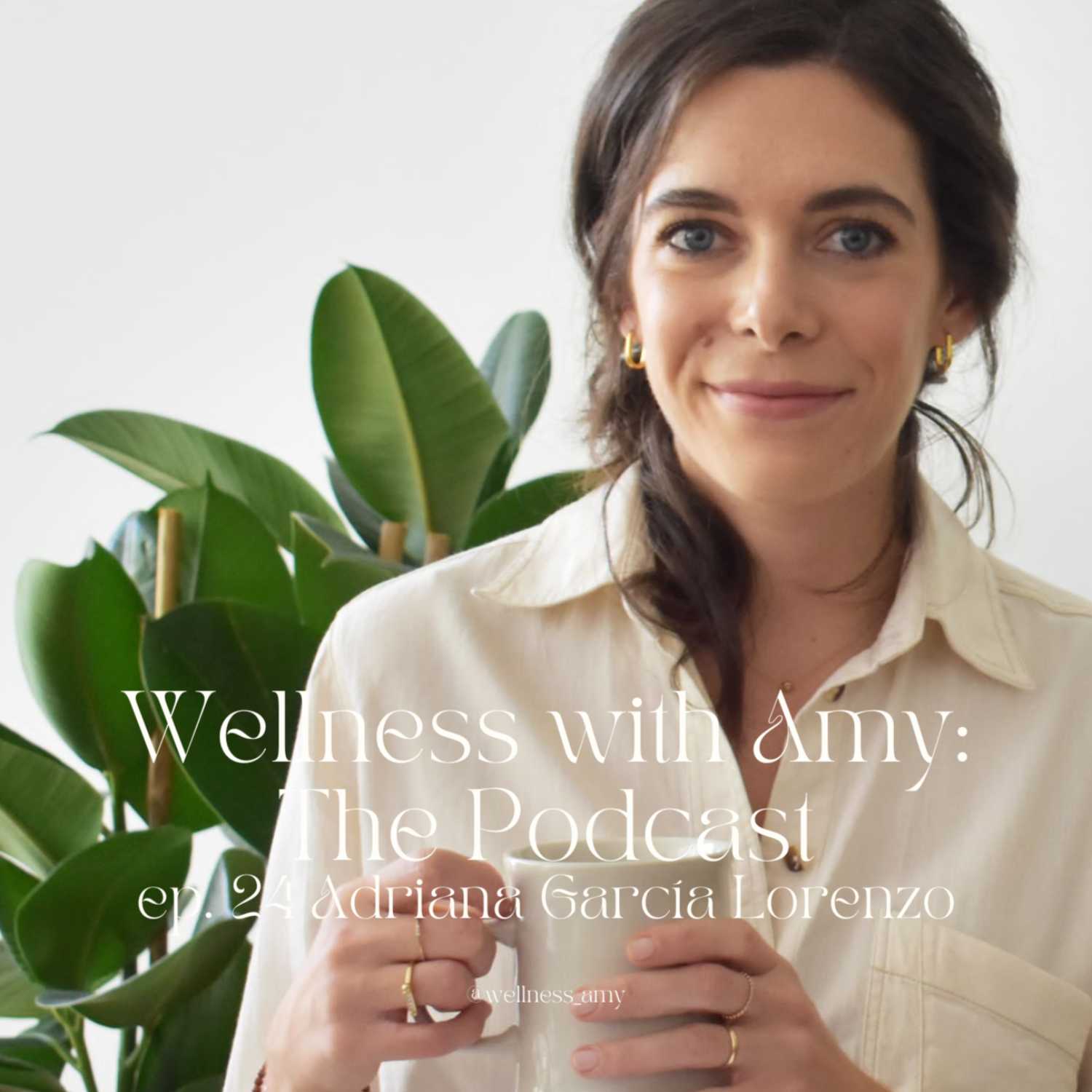 Wellness with Amy: The Podcast