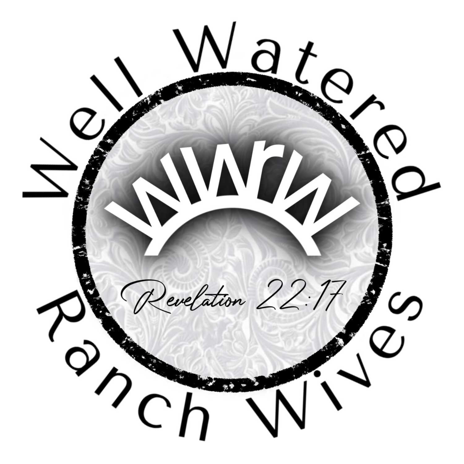 Well Watered Ranch Wives