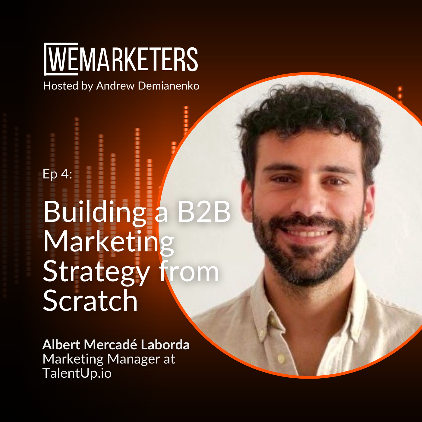 WeMarketers Podcast | Talks with B2B Marketing Leaders