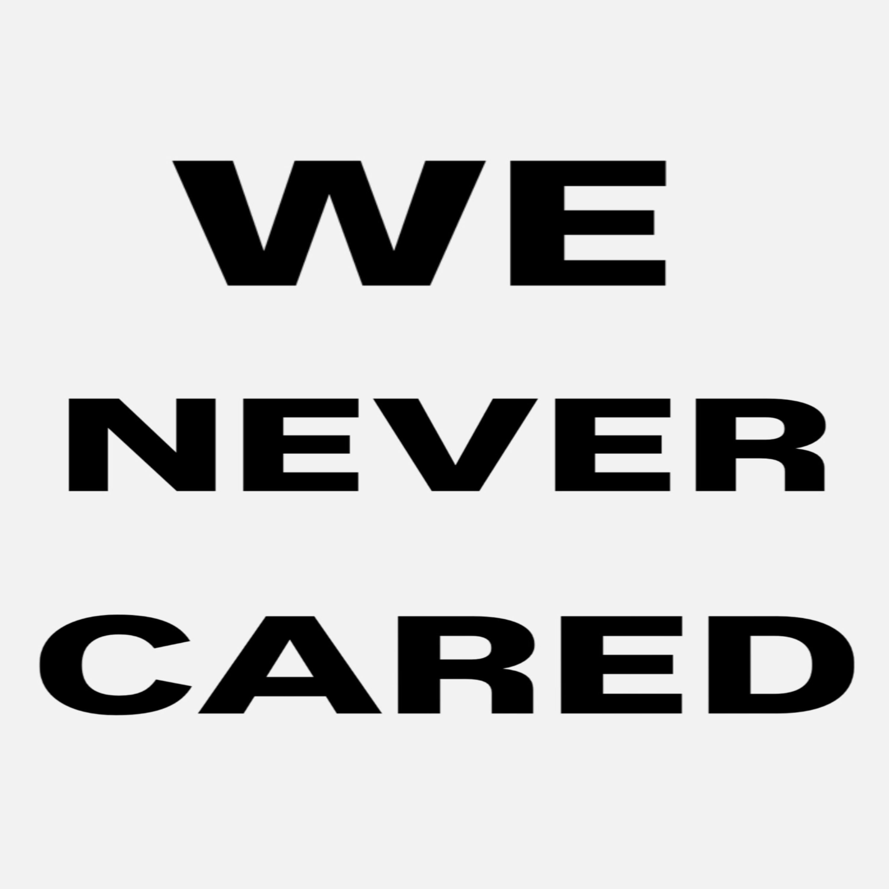 wenevercared