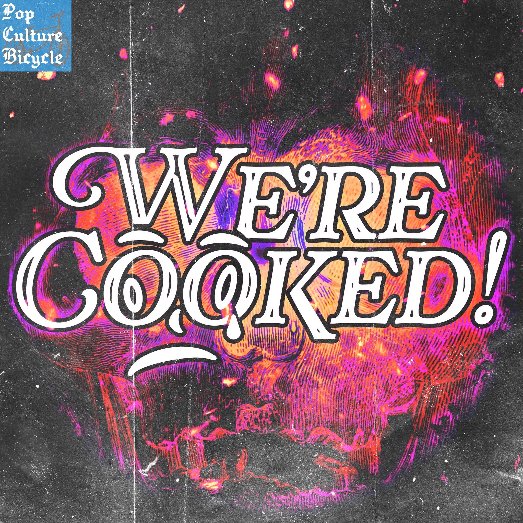 We’re Cooked cover art