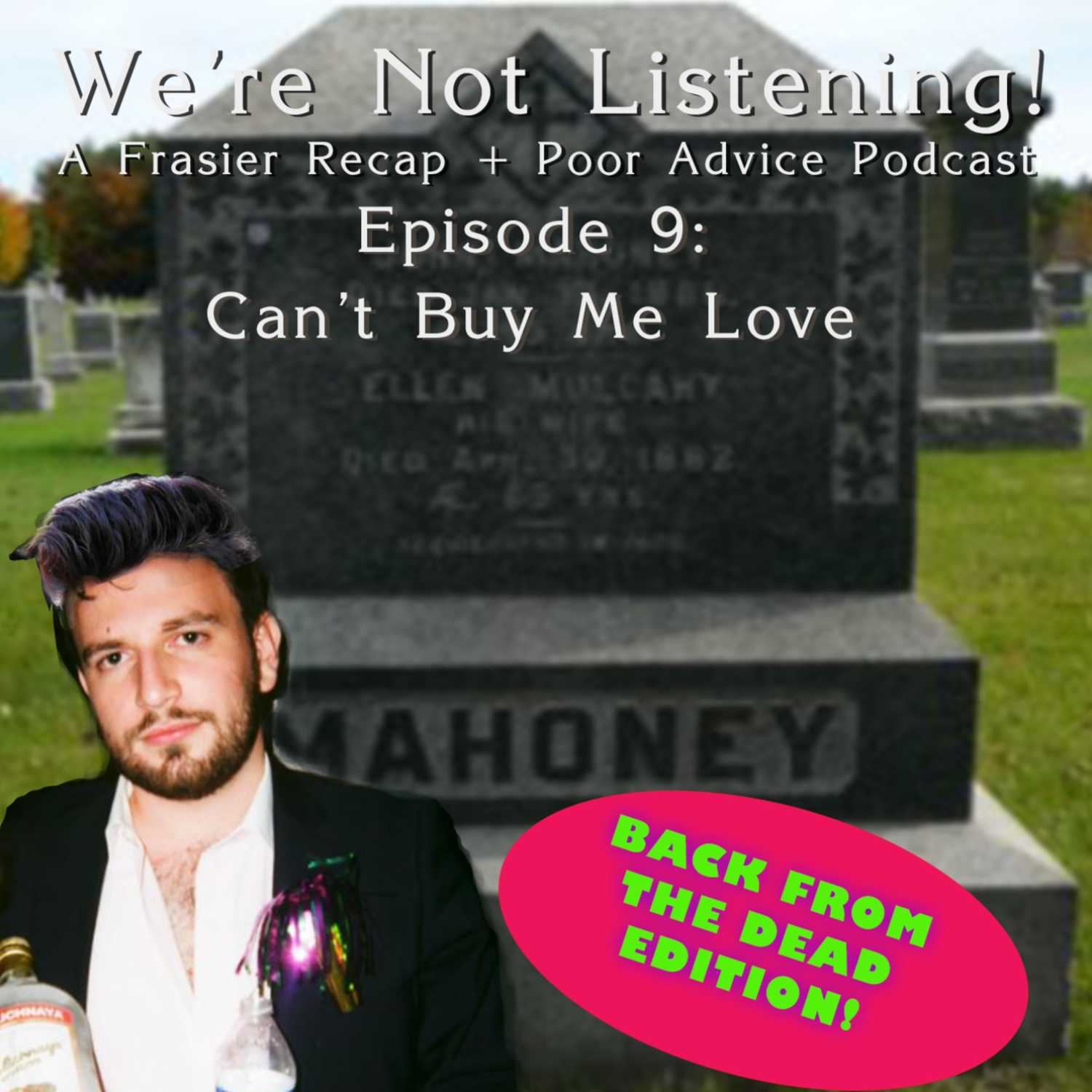Episode Thirteen: Can't Buy Me Love