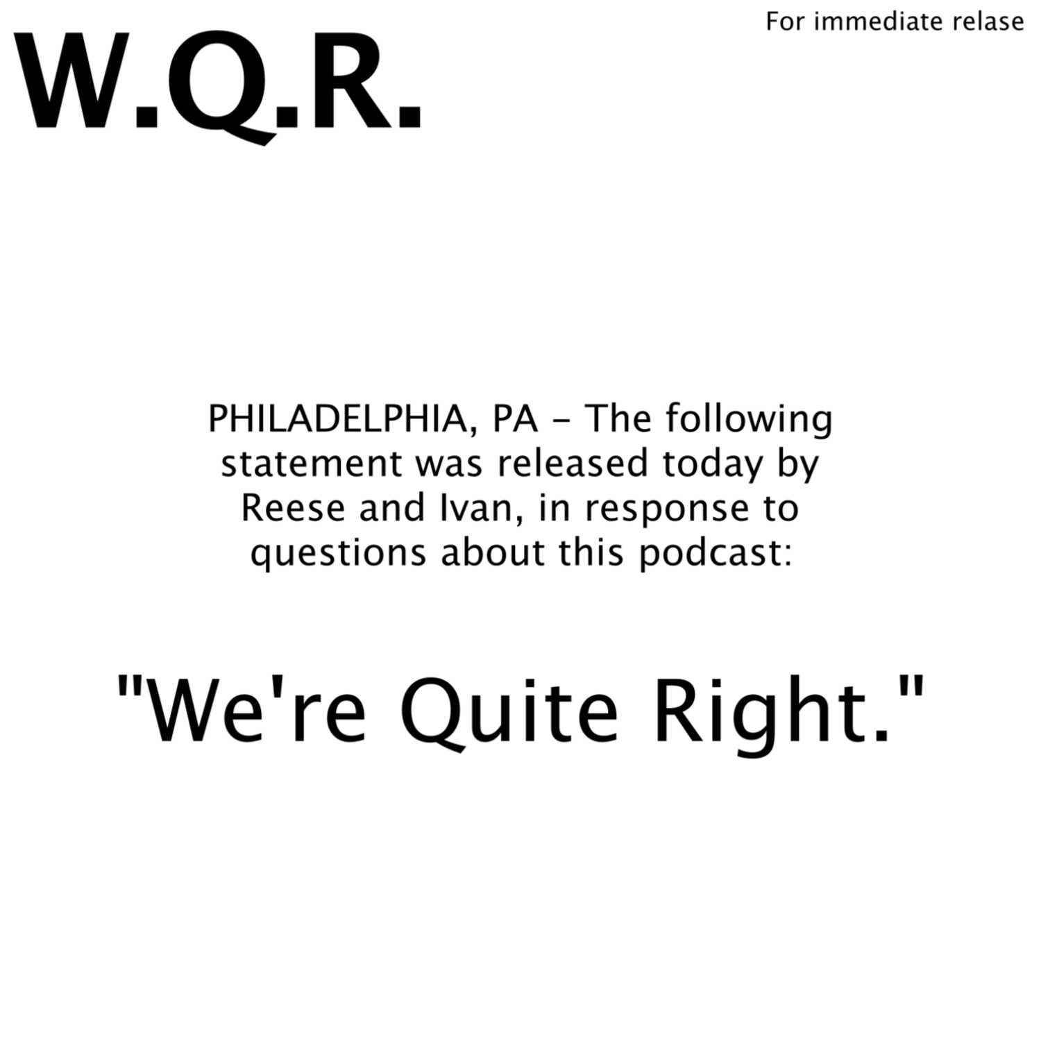 We\'re Quite Right