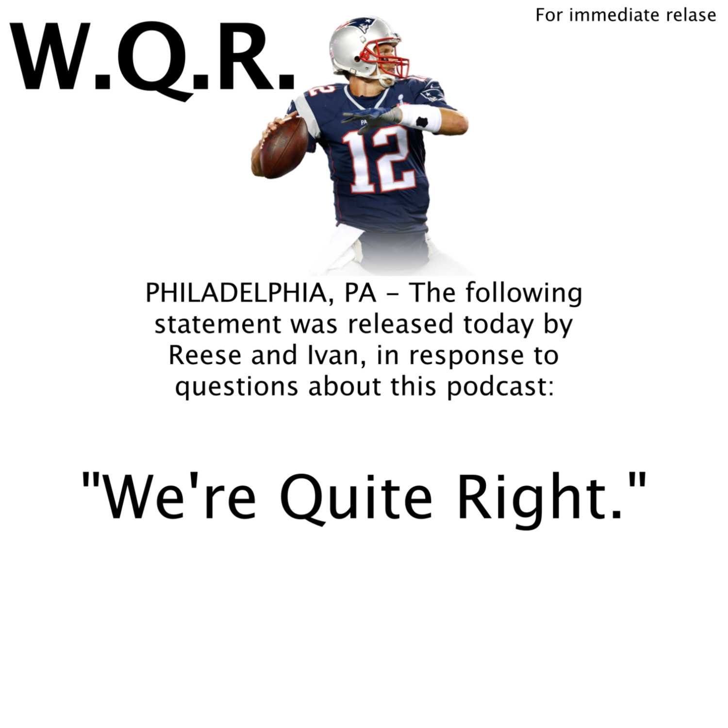 We\'re Quite Right