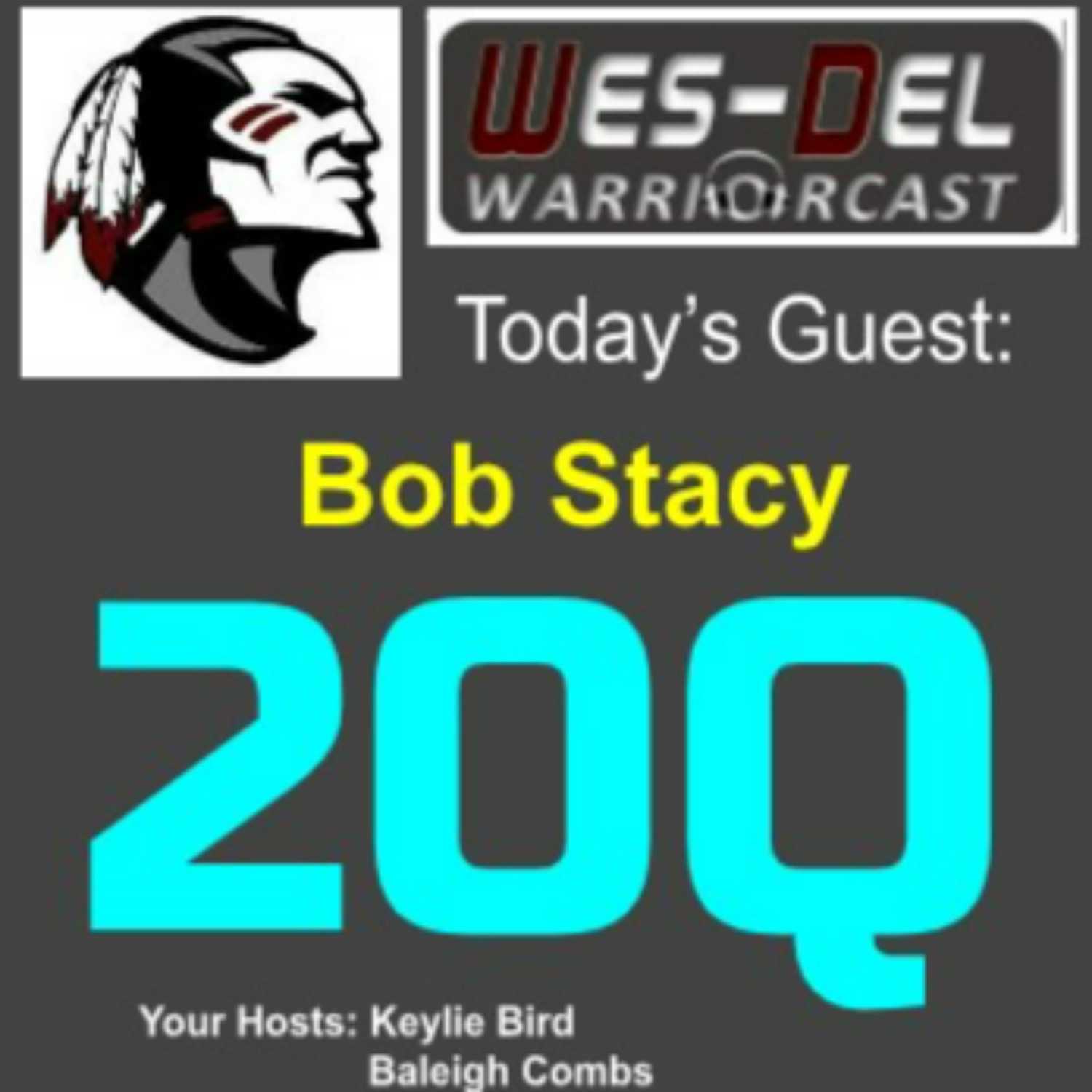 Wes-Del WarriorCast