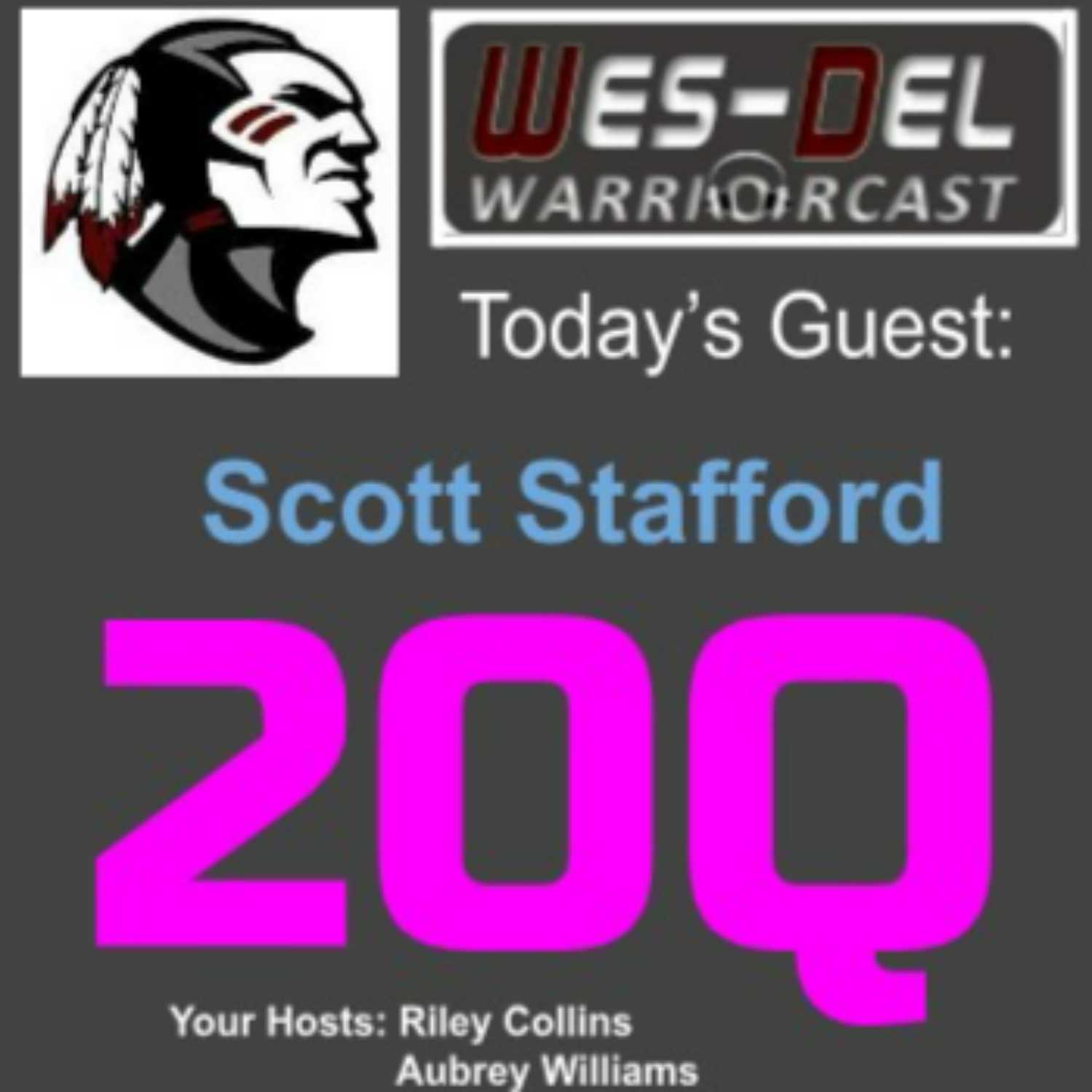 Wes-Del WarriorCast