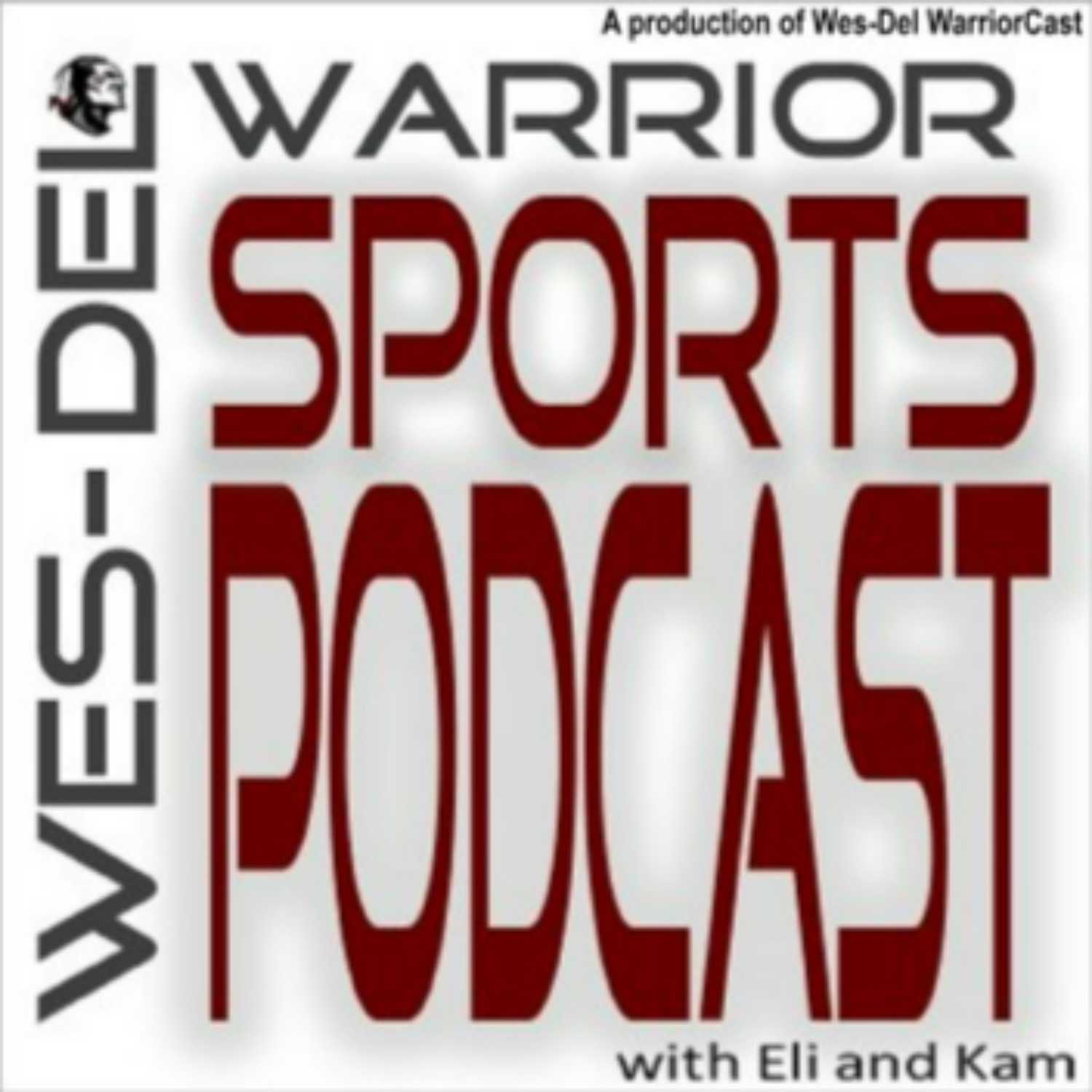 Wes-Del WarriorCast