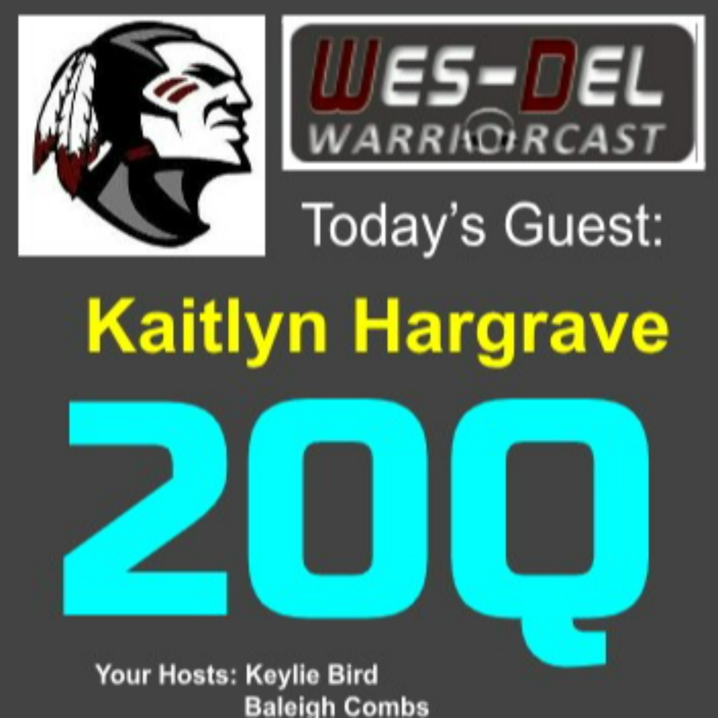 Wes-Del WarriorCast