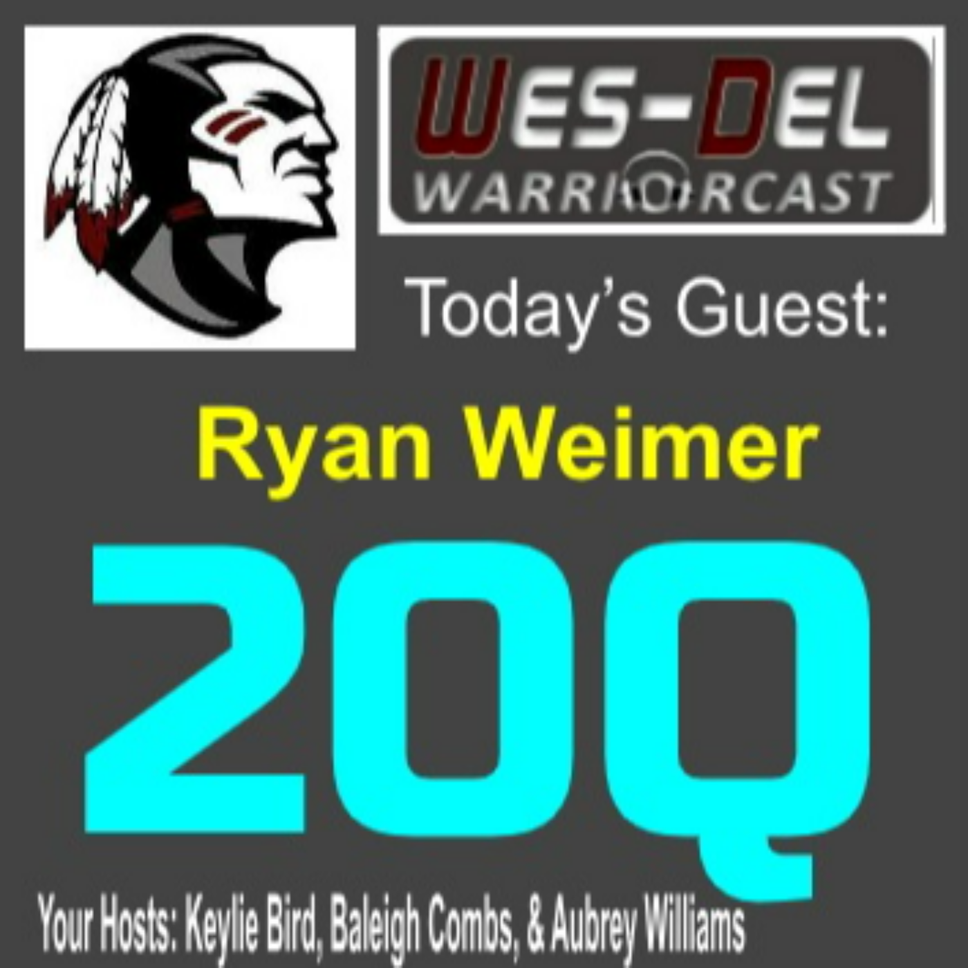 Wes-Del WarriorCast
