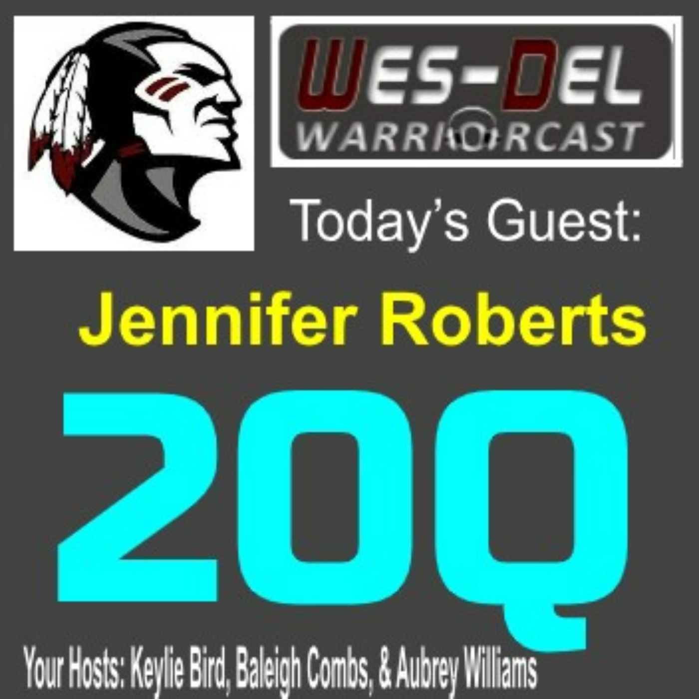Wes-Del WarriorCast