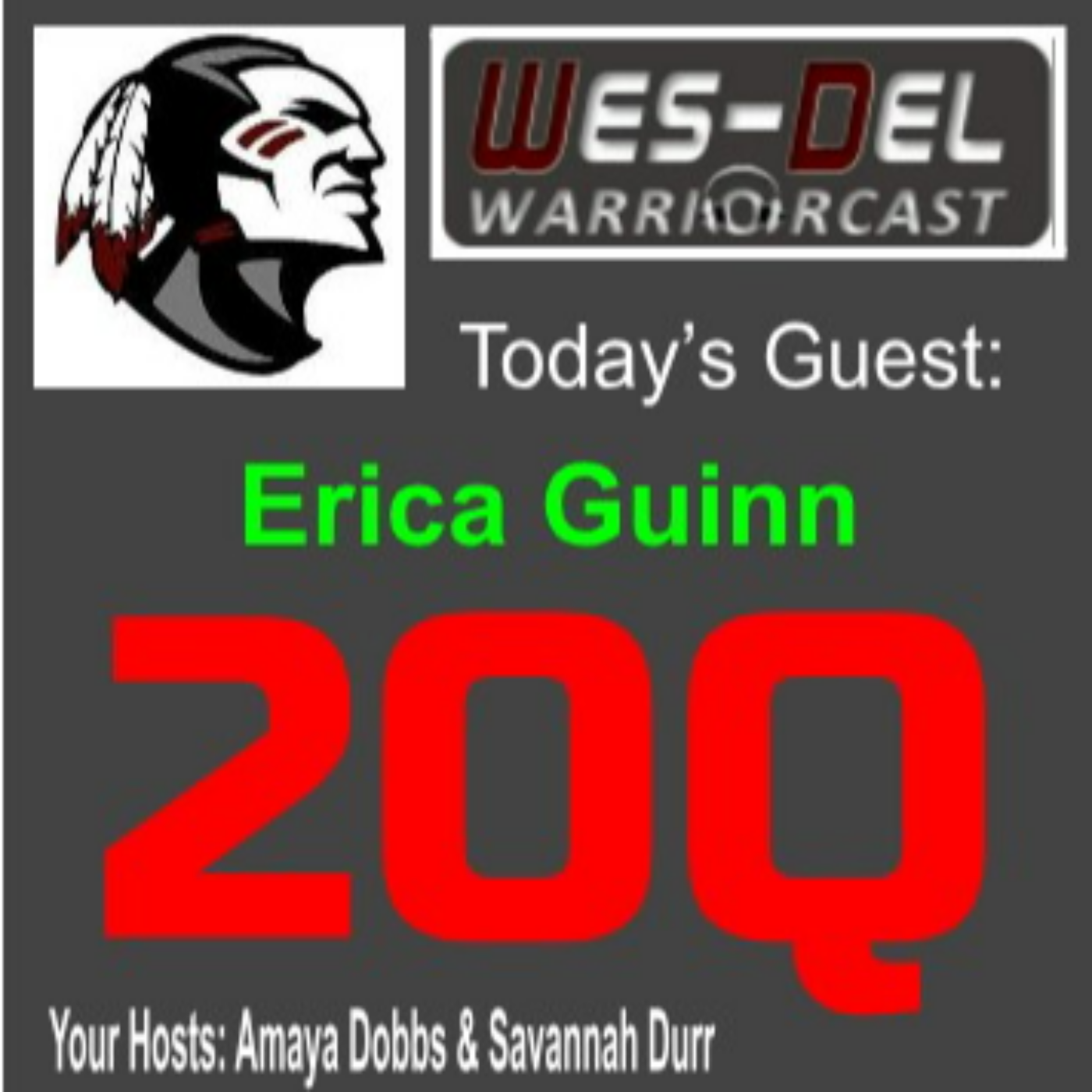 Wes-Del WarriorCast